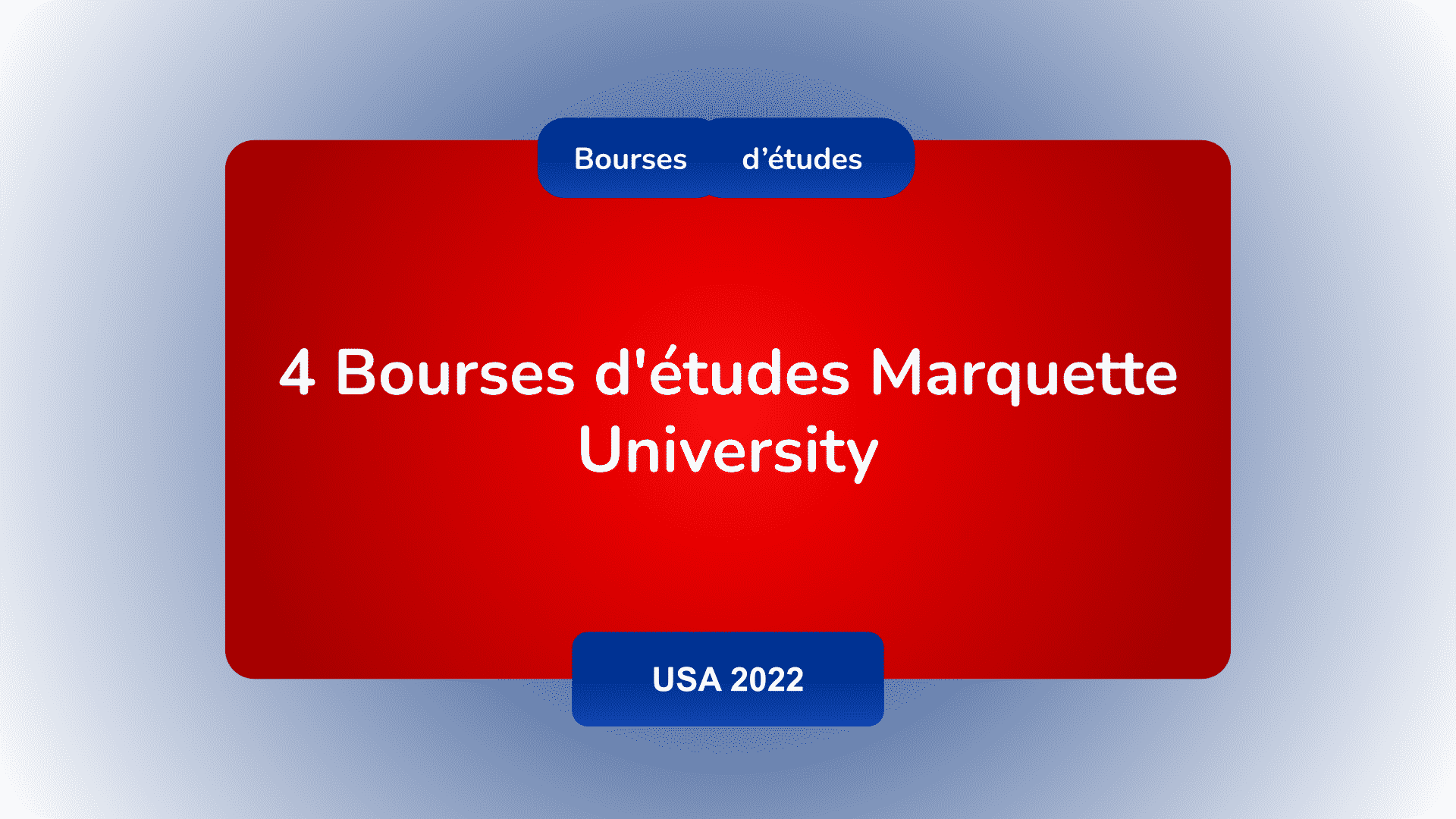 Bourses d'études Marquette University USA 2022