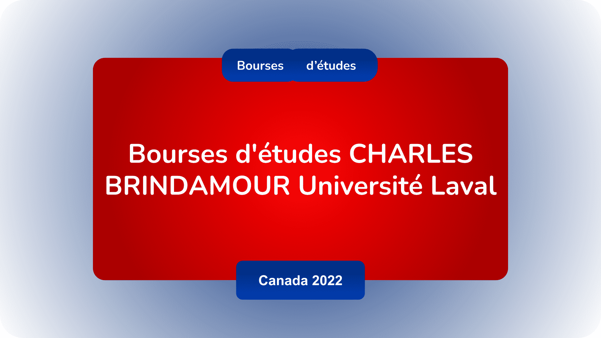 Bourses d'études CHARLES BRINDAMOUR au Canada 2022