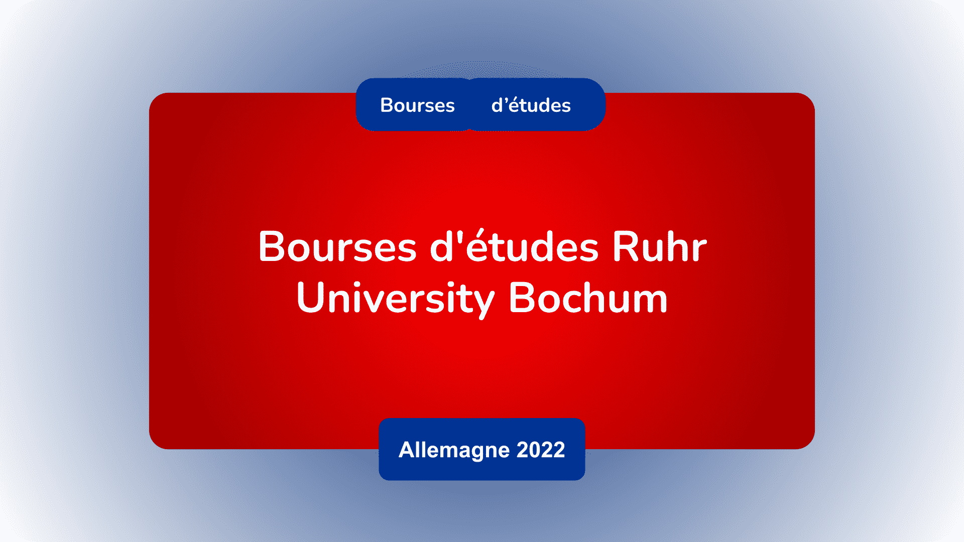 Bourses d'études Ruhr University Bochum en Allemagne 2022
