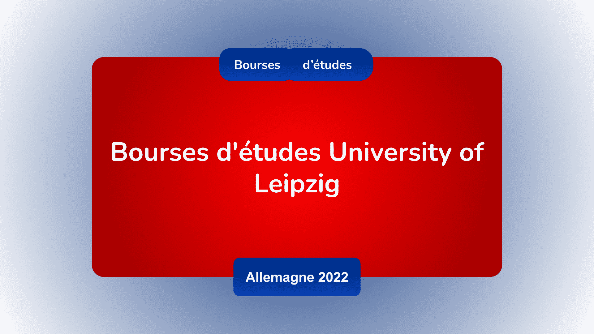 Bourses d'études University of Leipzig en Allemagne 2022