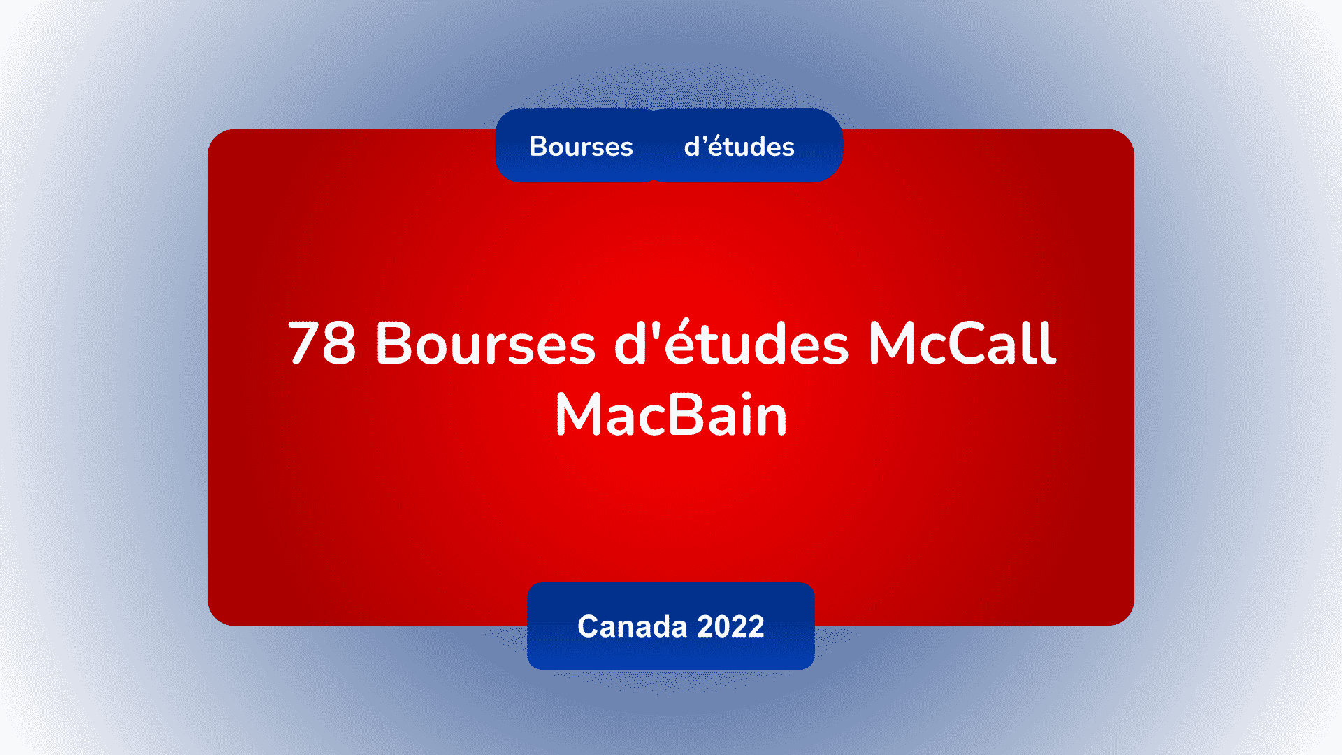 Bourses d'études McCall MacBain Université McGill 2022