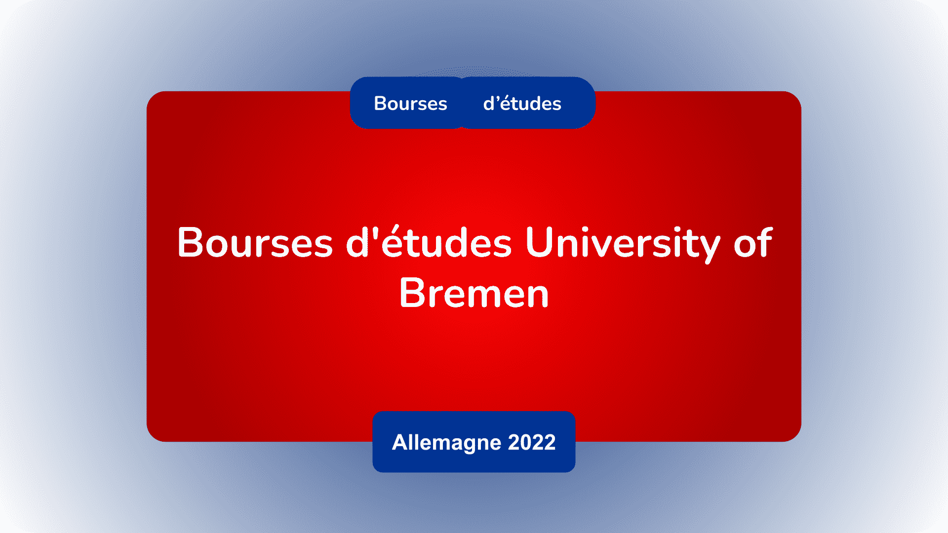 Bourses d'études University of Bremen en Allemagne 2022