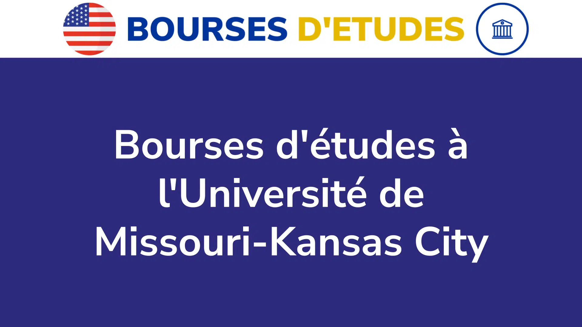 Bourses d'études à l'Université de Missouri-Kansas City