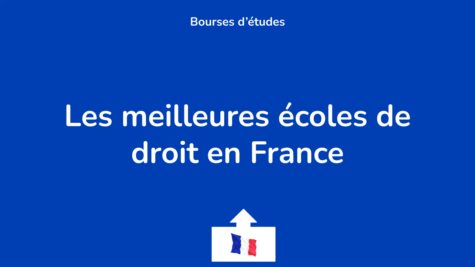 Les meilleures écoles de droit en France.