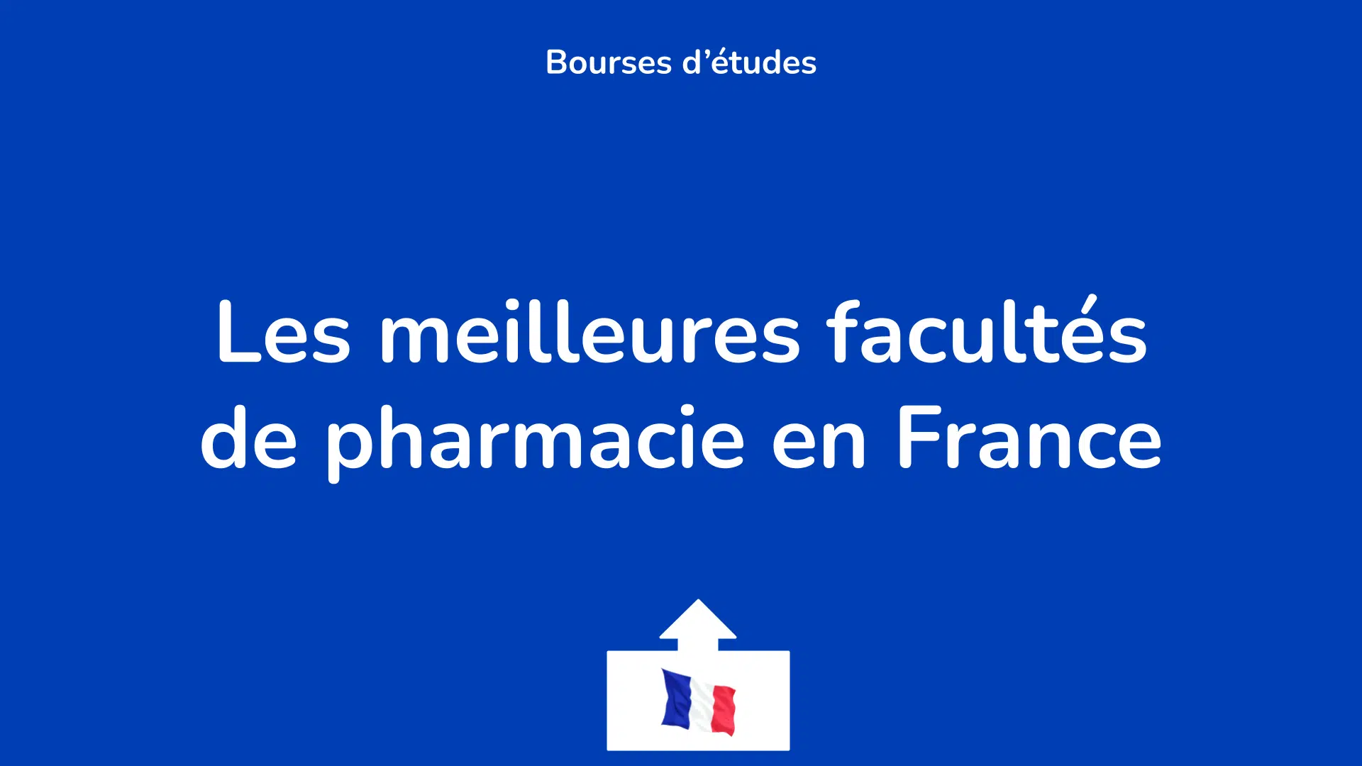 Les meilleures facultés de pharmacie en France