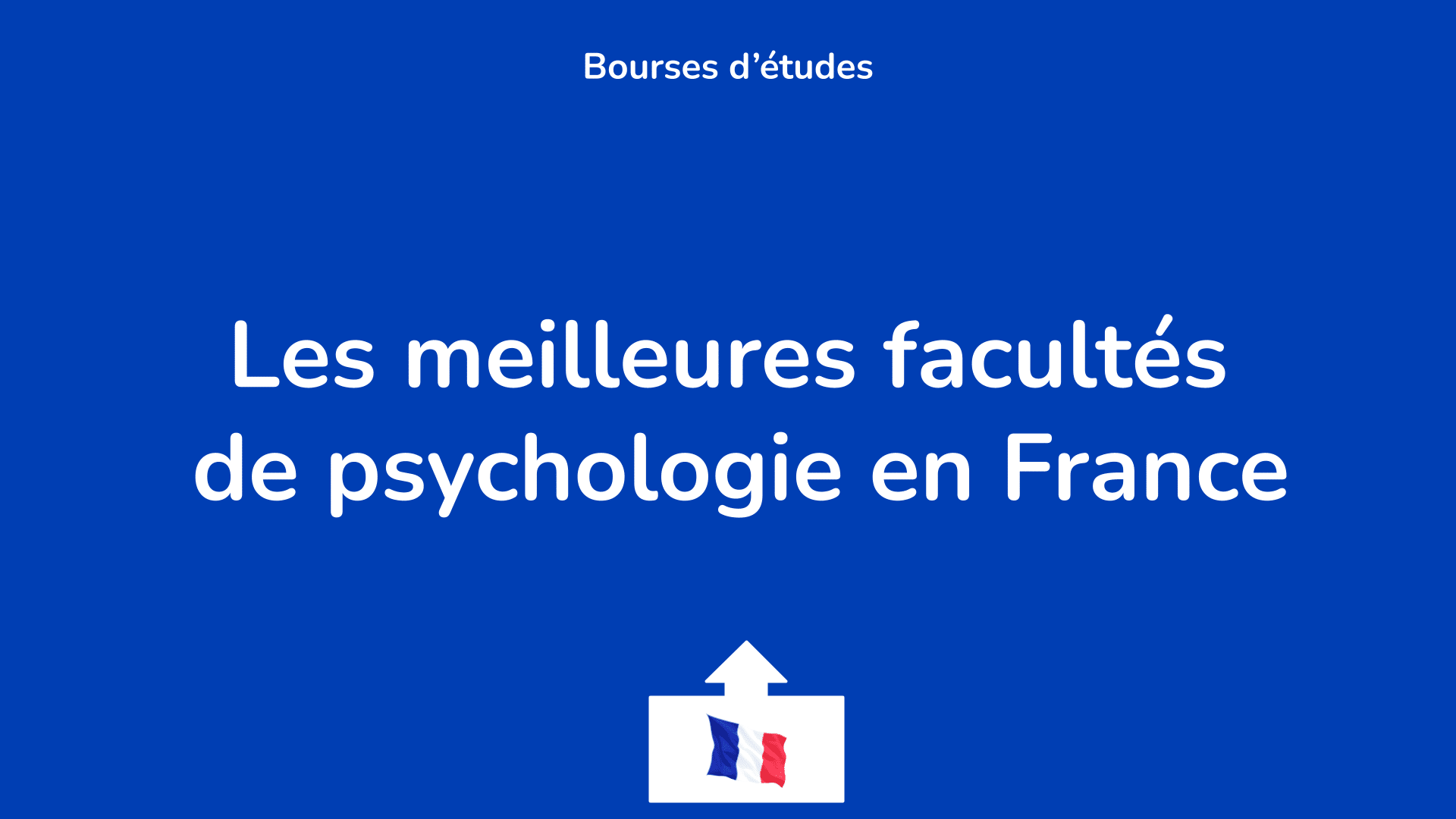 meilleures facultés de psychologie en France