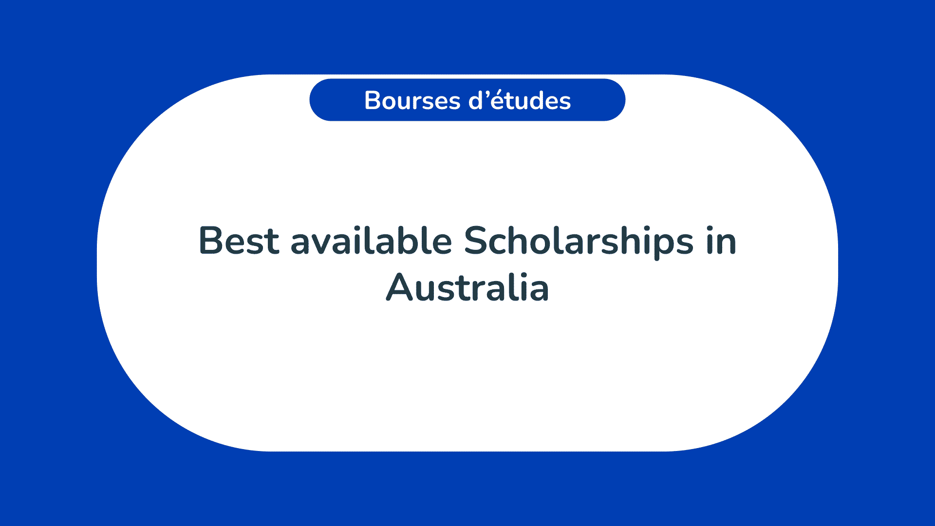 Best available Scholarships in Australia