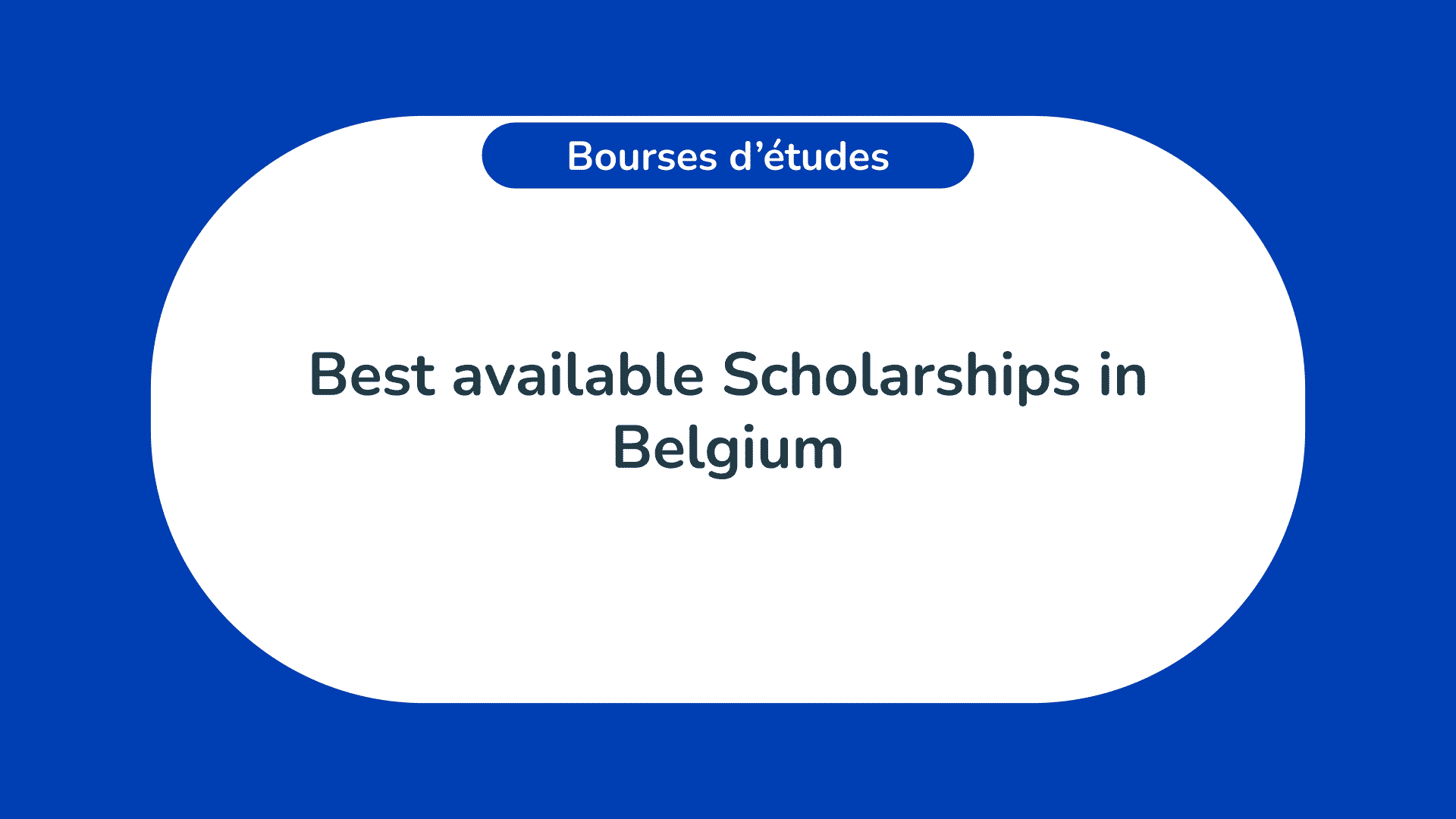 Best available Scholarships in Belgium