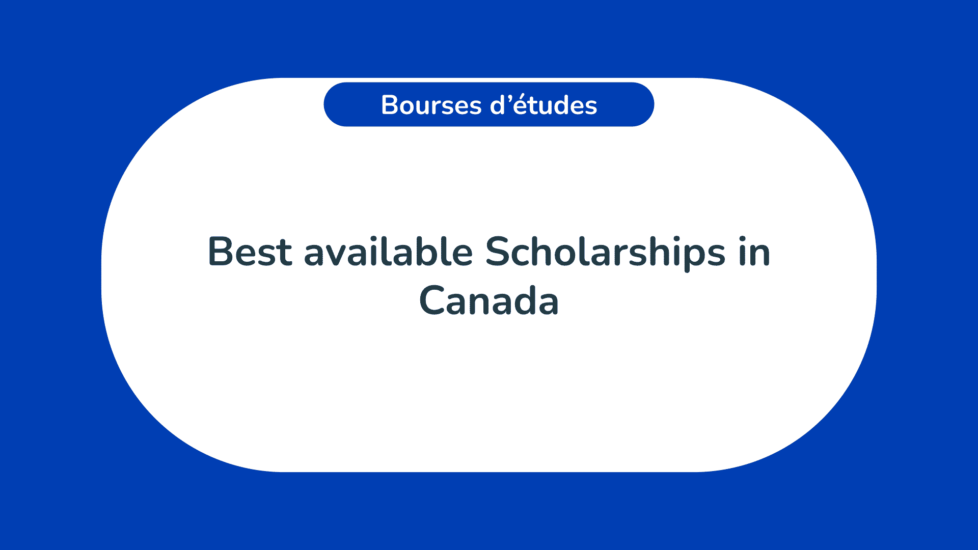 Best available Scholarships in Canada