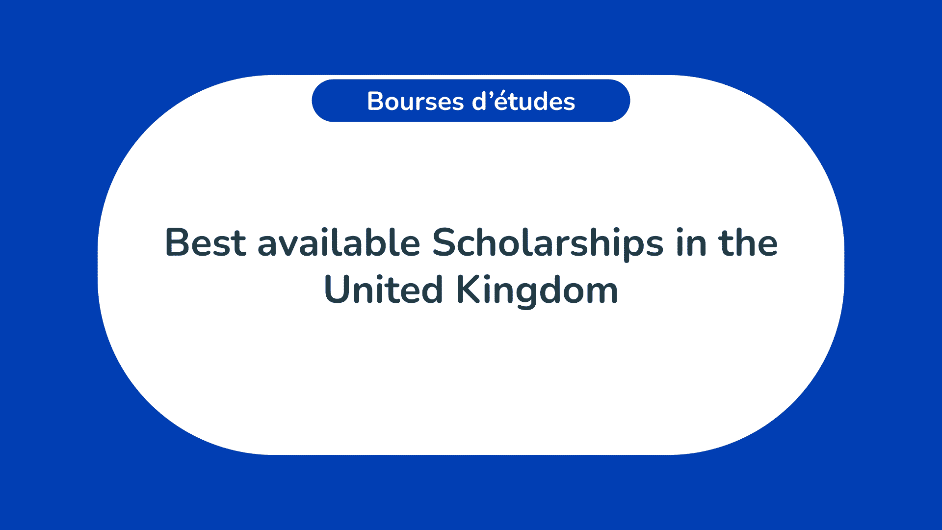 Best available Scholarships in the United Kingdom