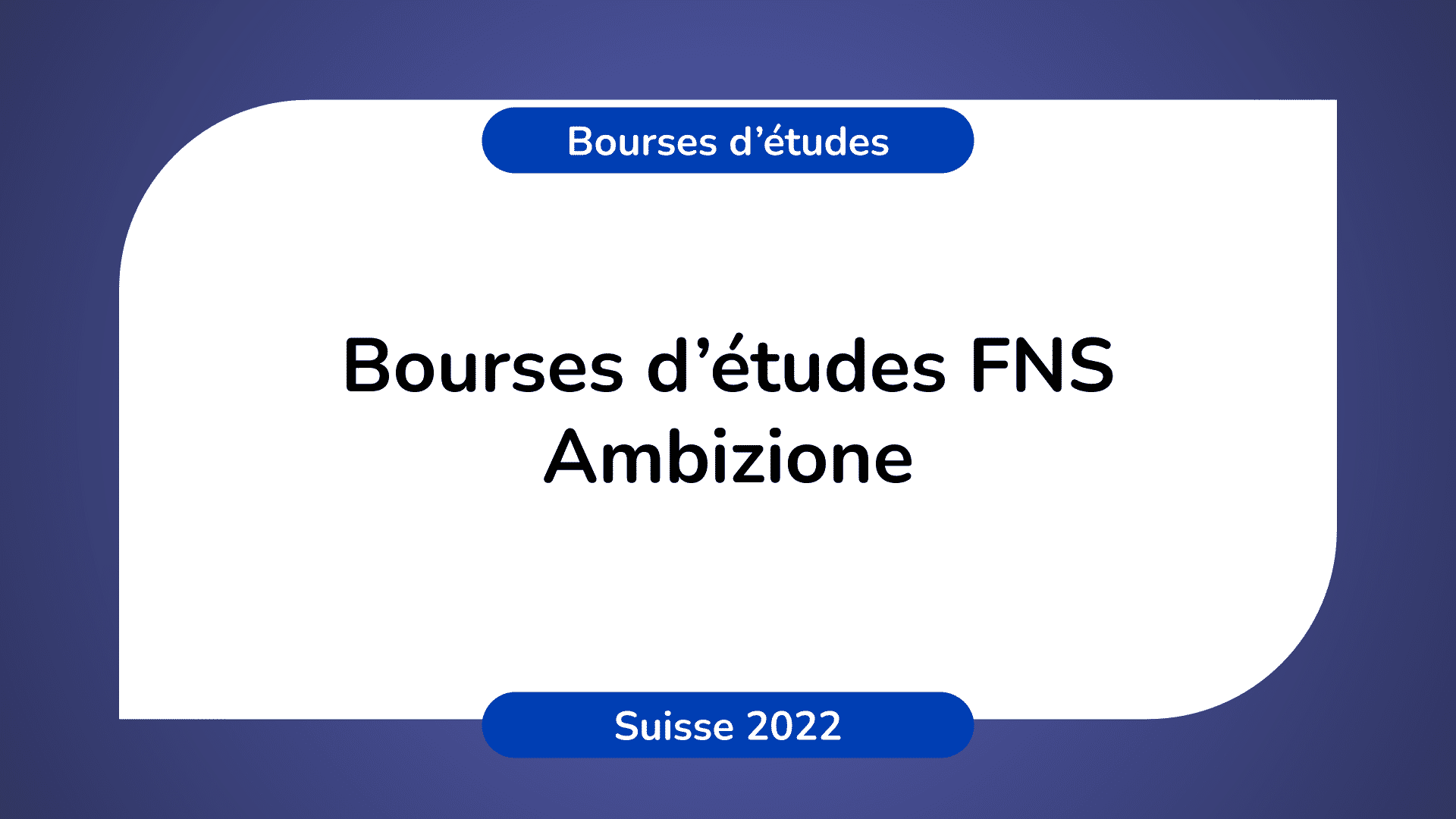 Bourses d'études FNS Ambizione en Suisse 2022-2023