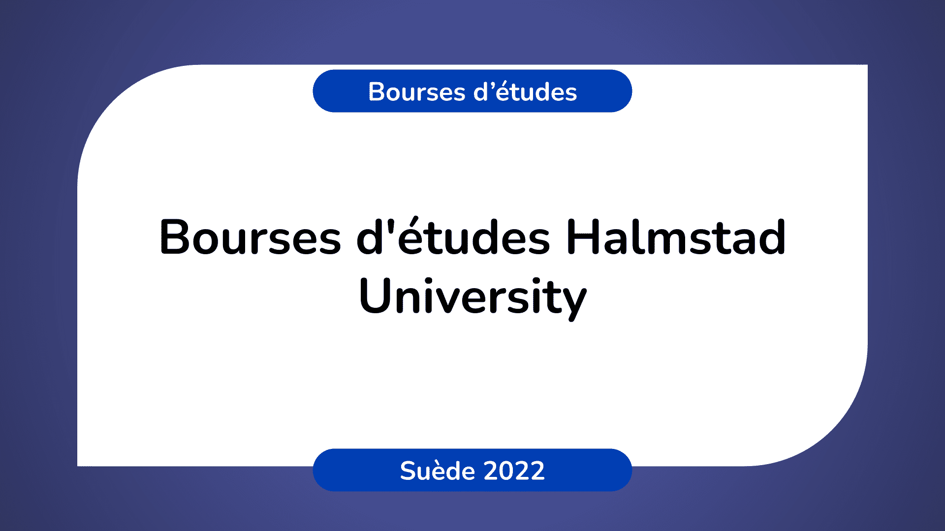 Bourses d'études Halmstad University en Suède 2022-2023