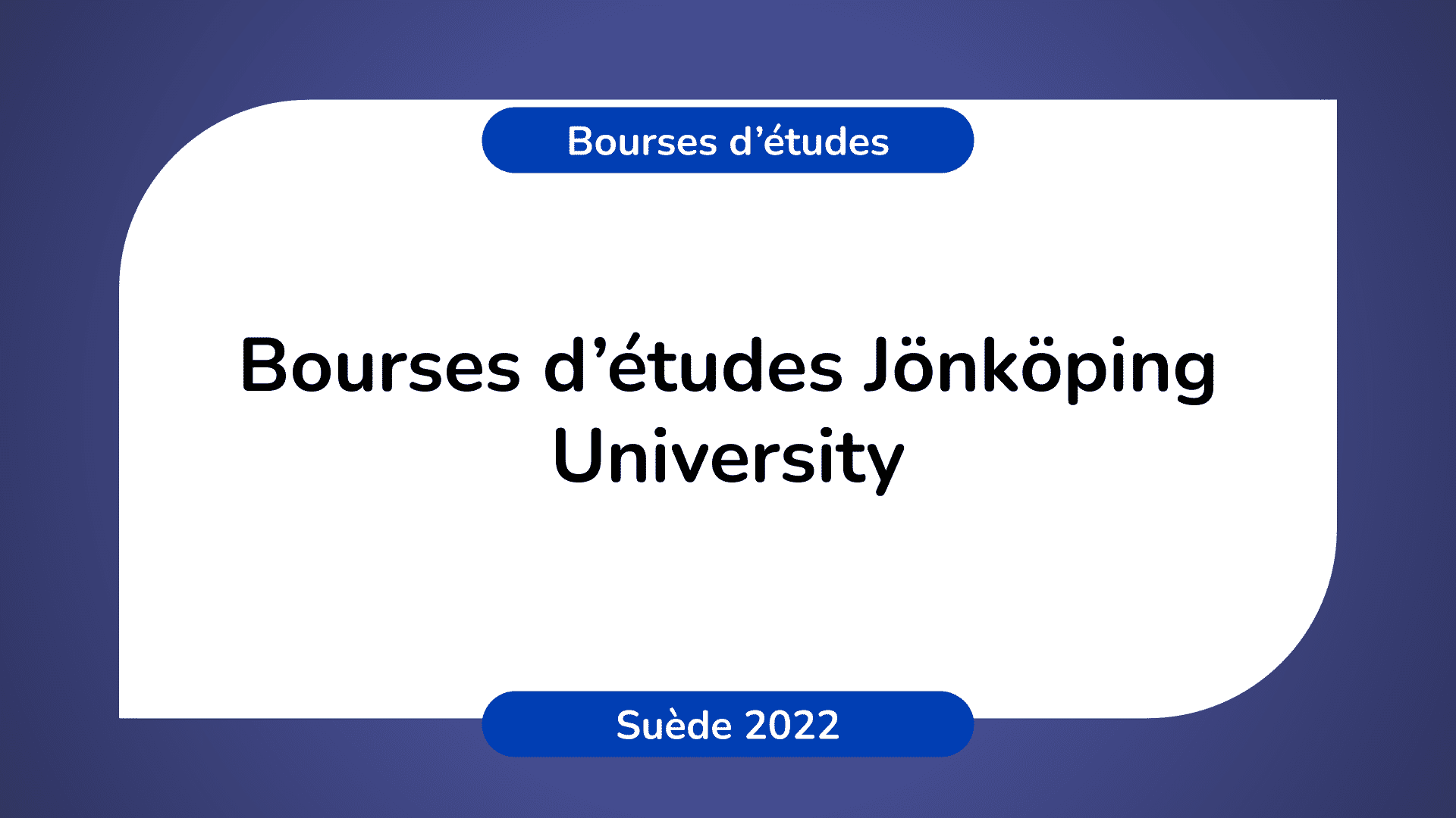 Bourses d'études Jönköping University en Suède 2022