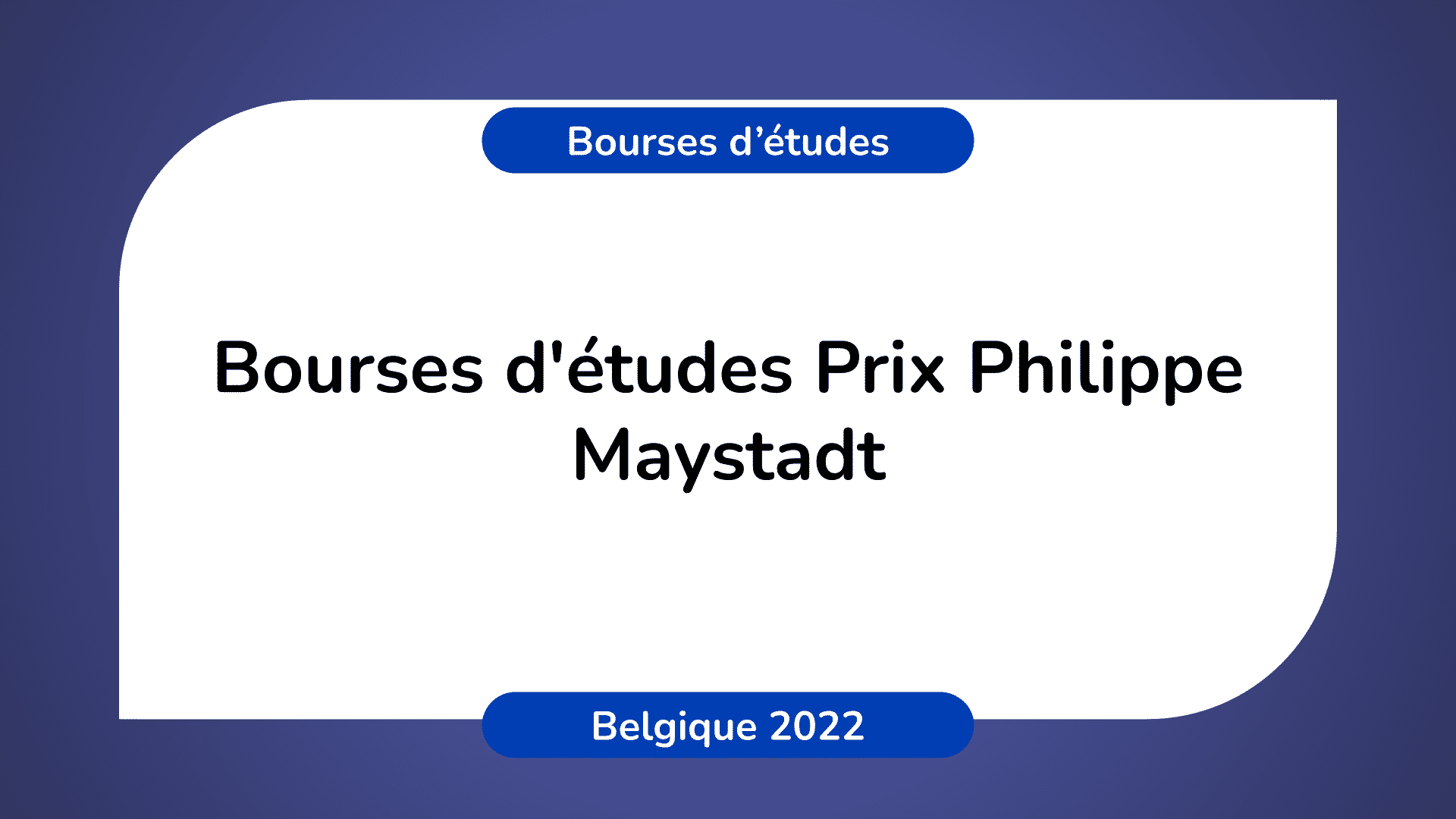 Bourses d'études Prix Philippe Maystadt en Belgique 2022