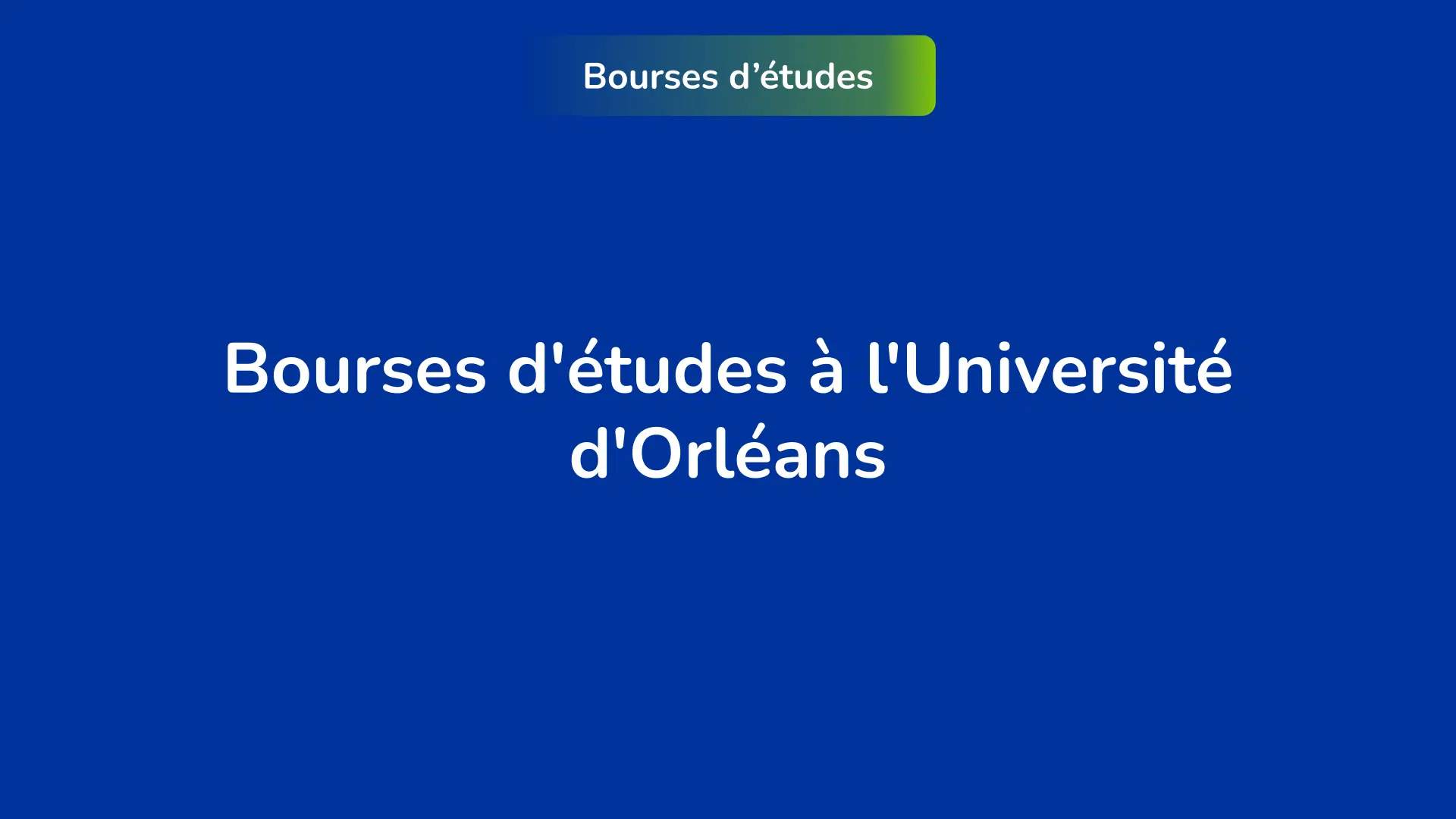 Bourses d'études Université d'Orléans