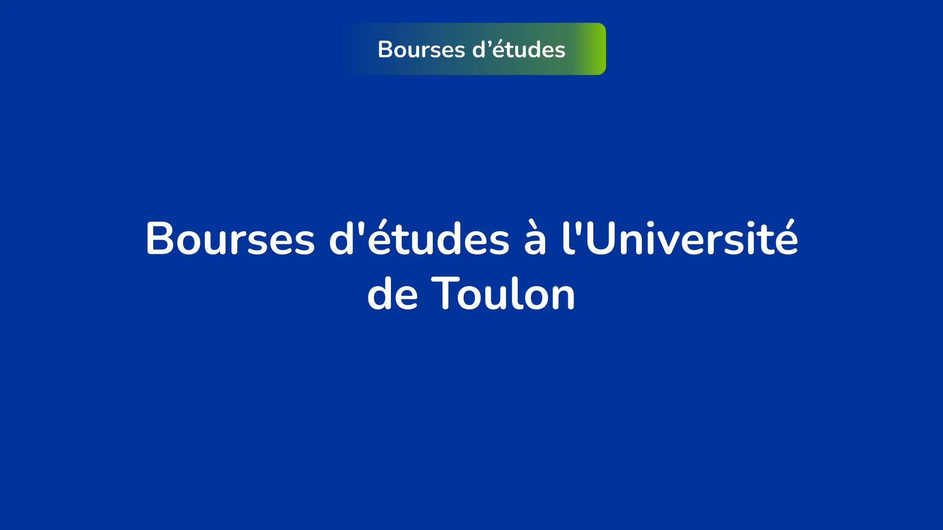 Bourses d'études Université de Toulon