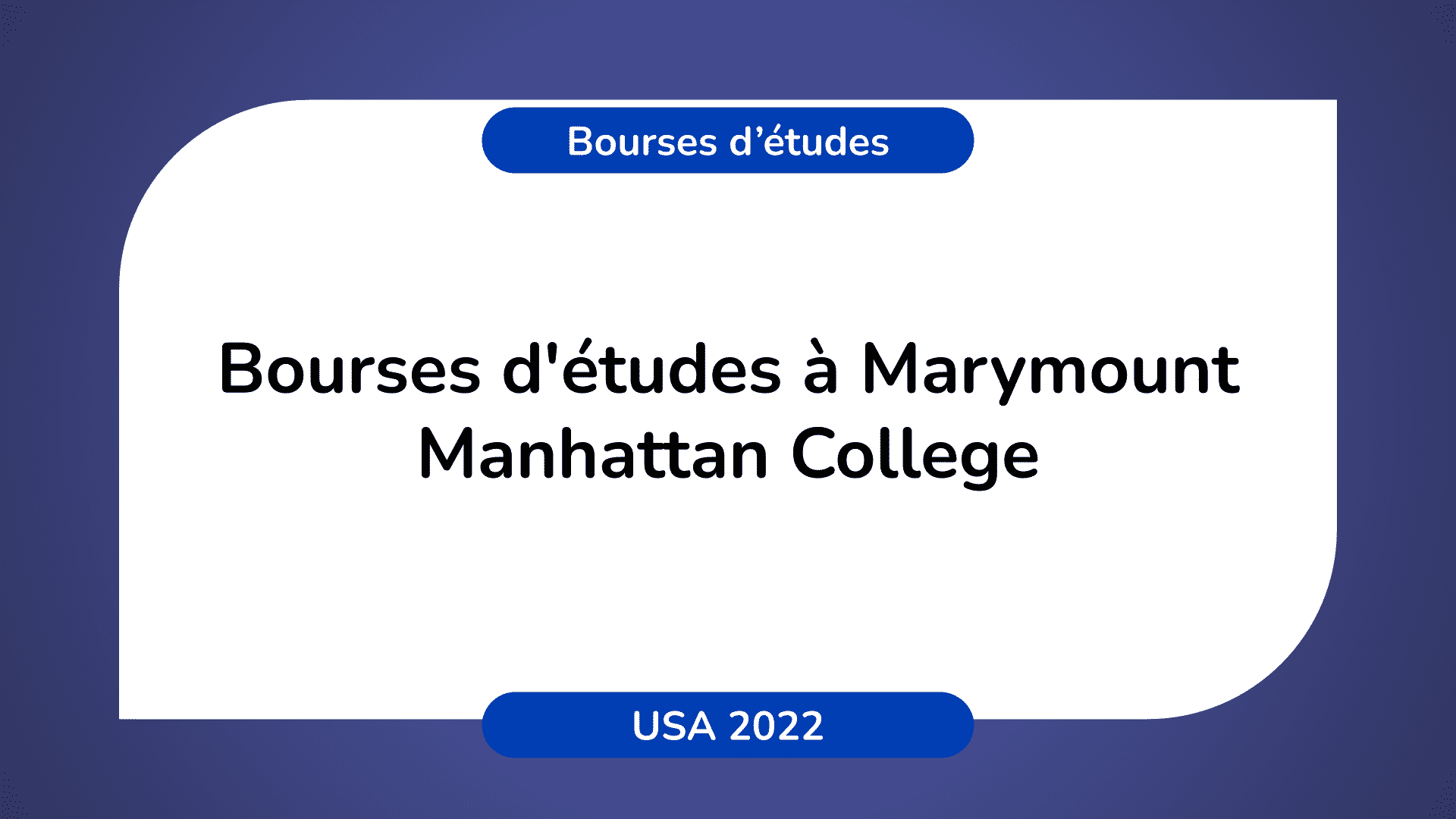 Bourses d'études Marymount Manhattan College USA 2022