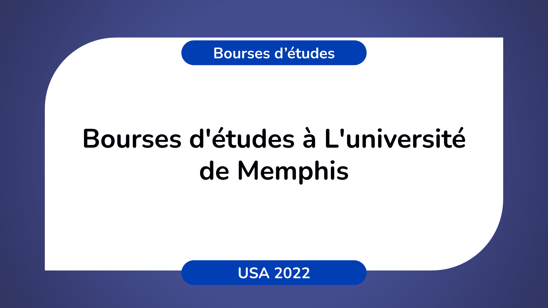 Bourses d'études Université Memphis USA 2022
