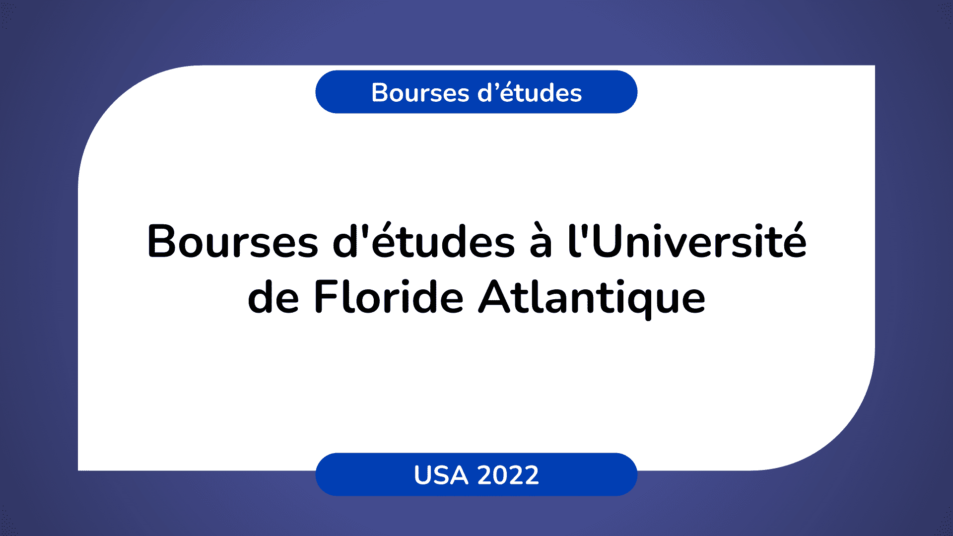 Bourses d'études Université de Floride Atlantique USA 2022