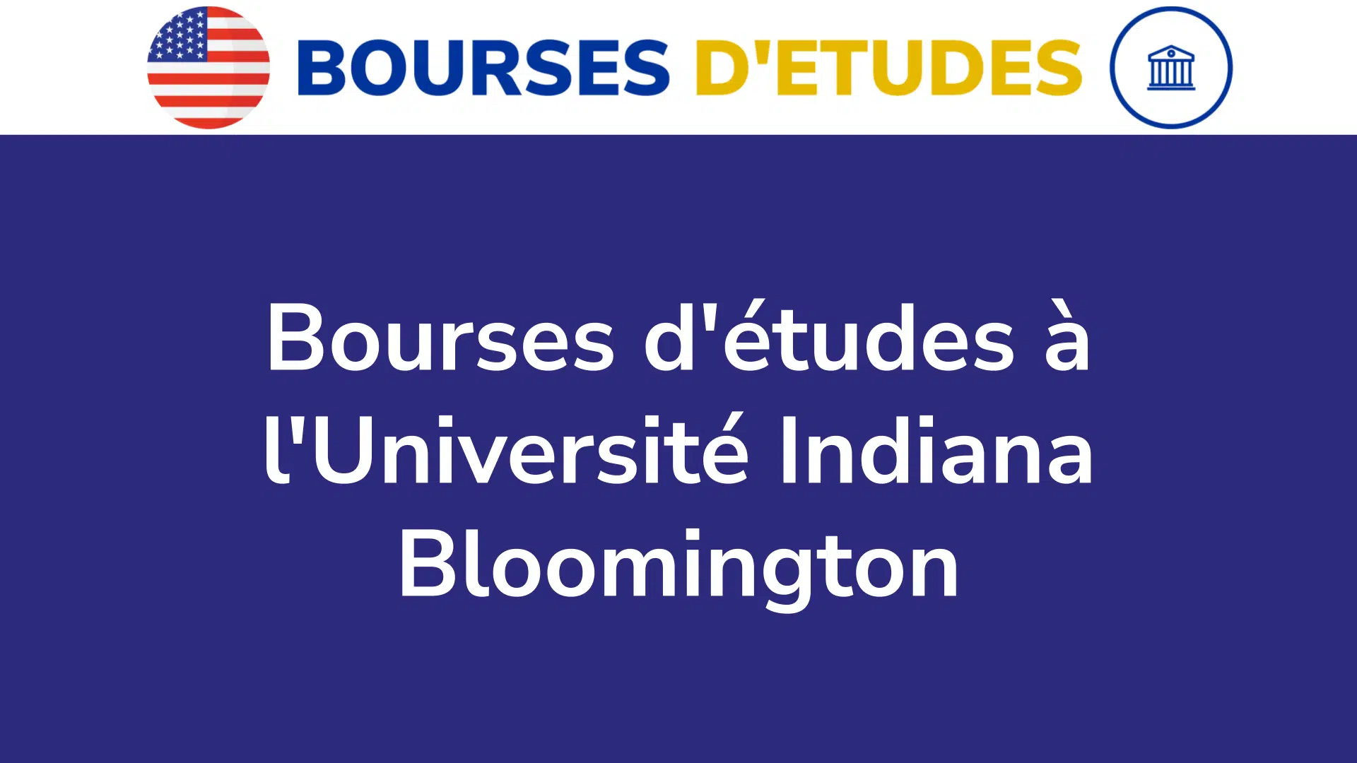 Bourses d'études à l'Université Indiana Bloomington