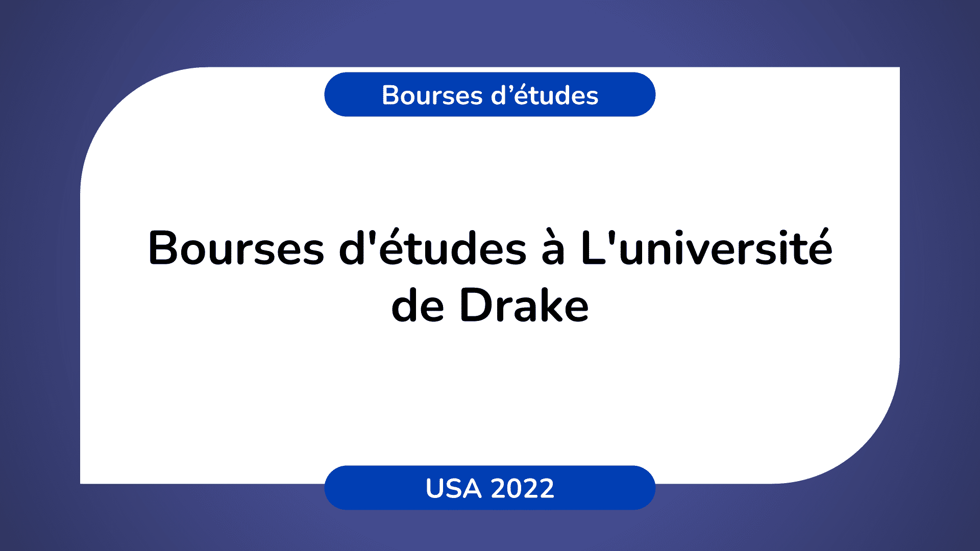 Bourses d'études université de Drake USA 2022