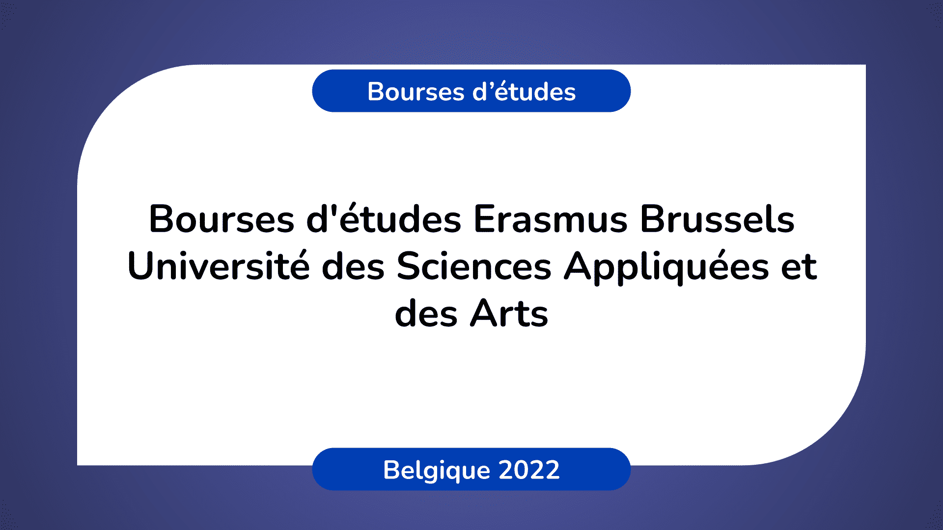 Bourses Erasmus Brussels Université des Sciences Appliquées et des Arts