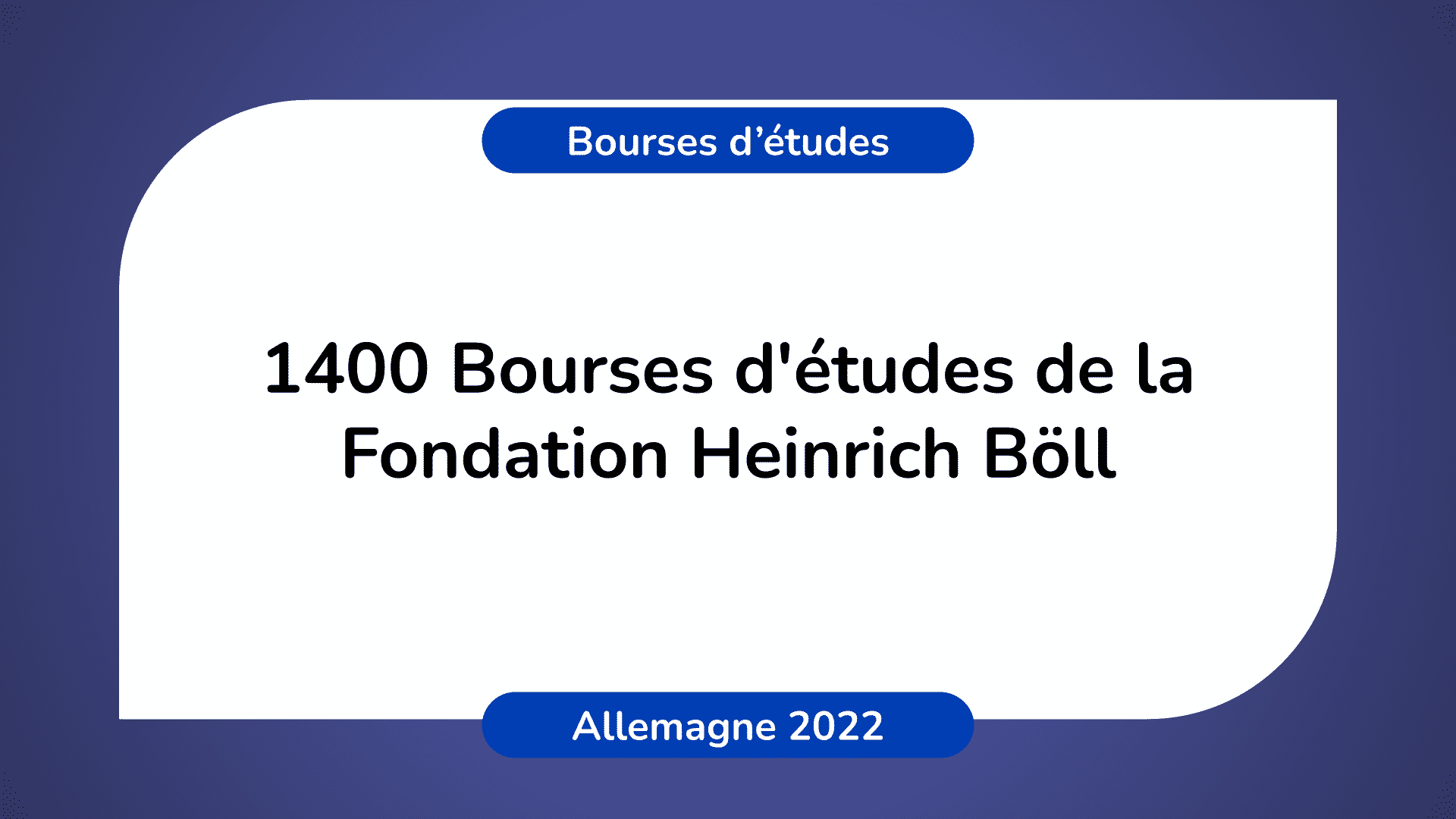 Bourses d'études Fondation Heinrich Böll Allemagne 2022