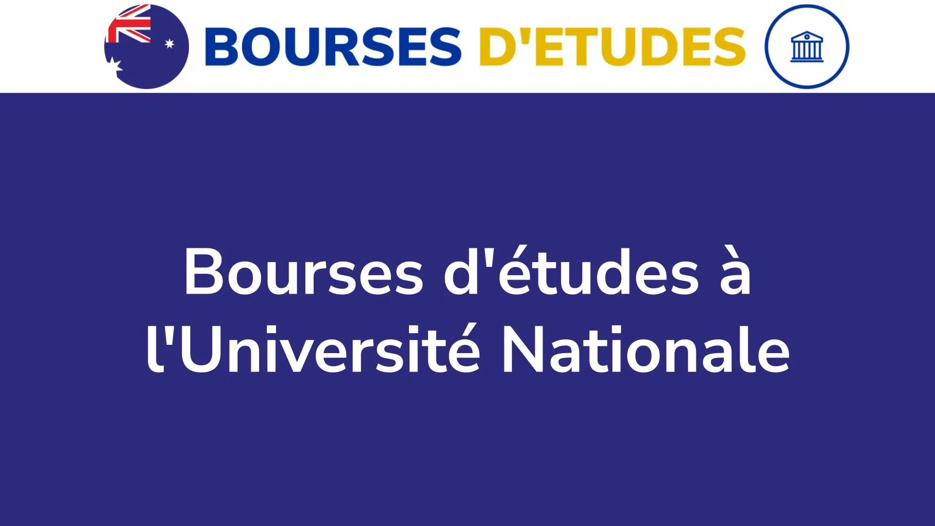 Bourses d'études à l'Université Nationale