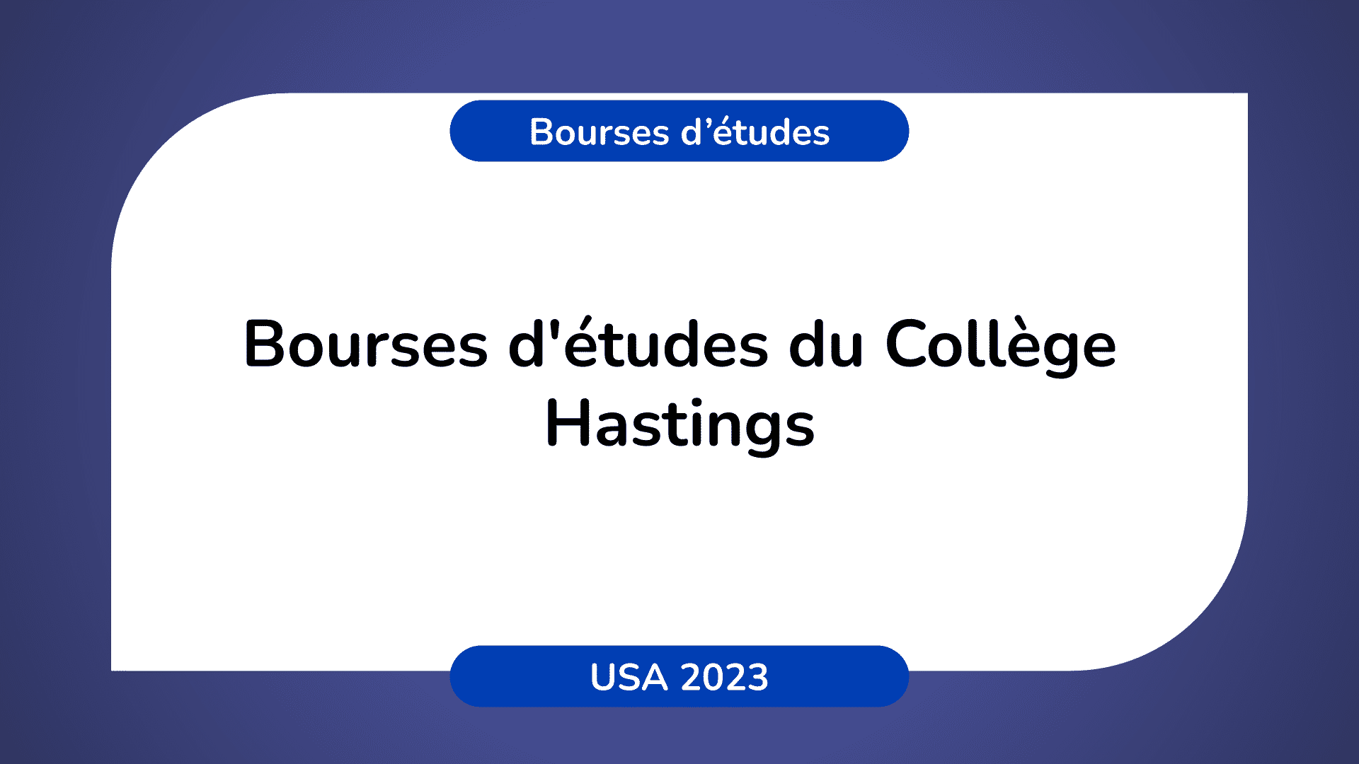 Bourses d'études Collège Hastings USA 2023