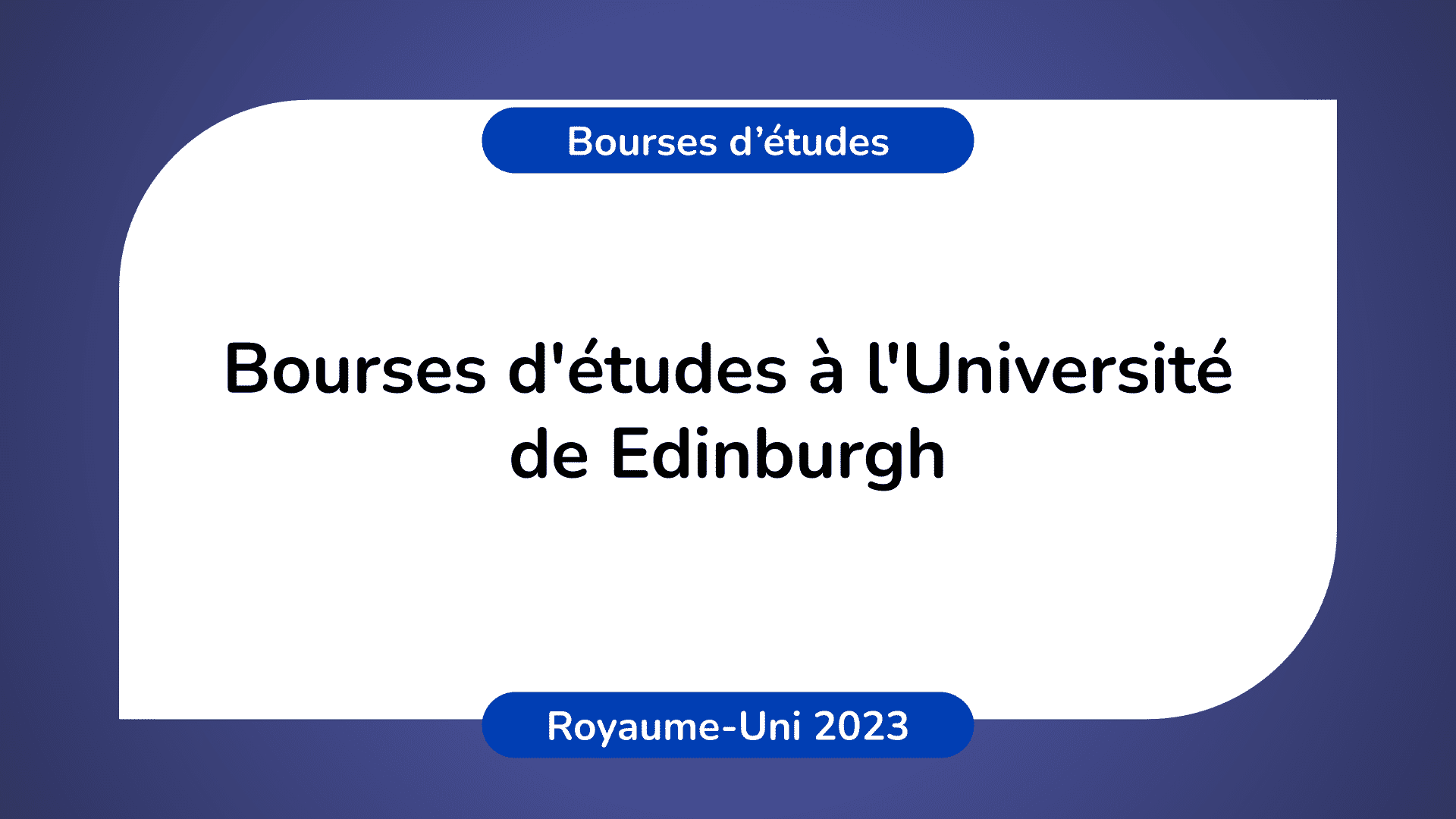 Bourses d'études Université de Edinburgh Royaume-Uni 2023