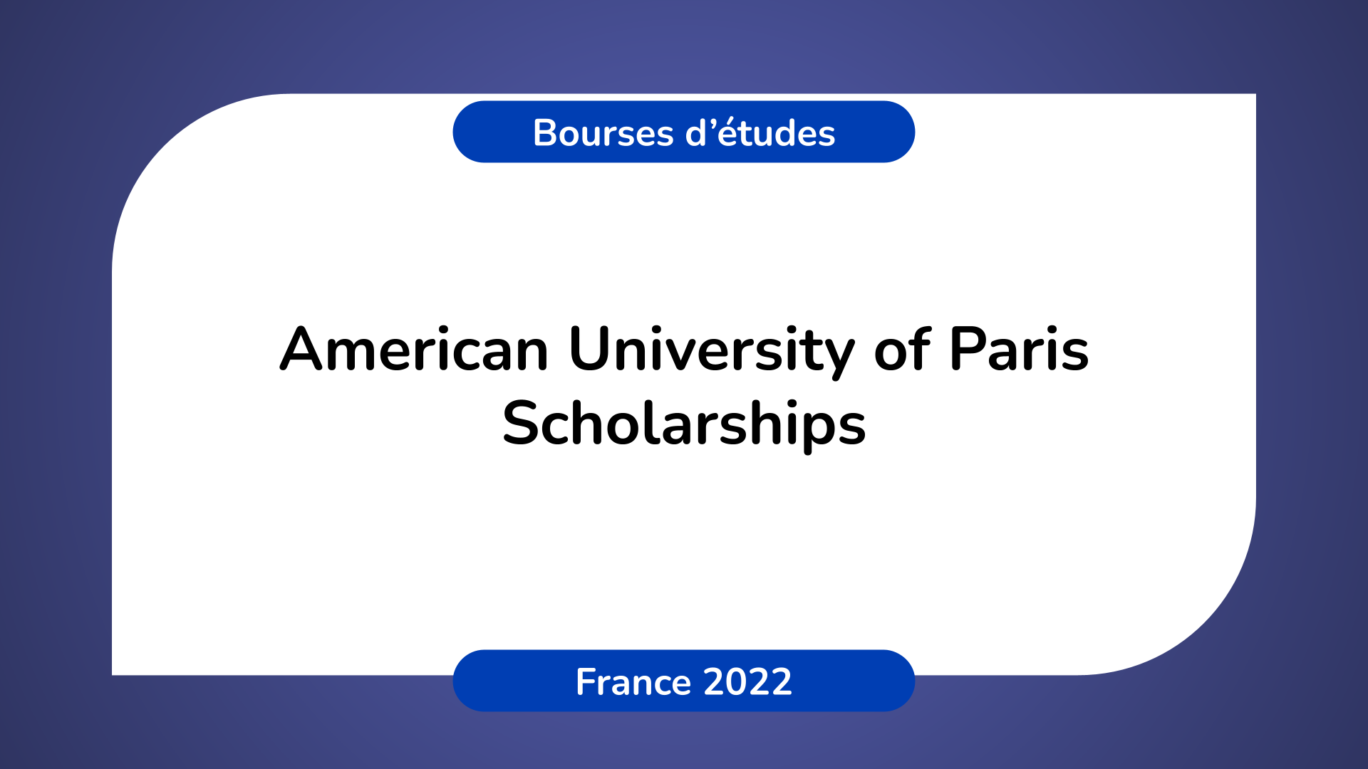American University of Paris Scholarships France 2022