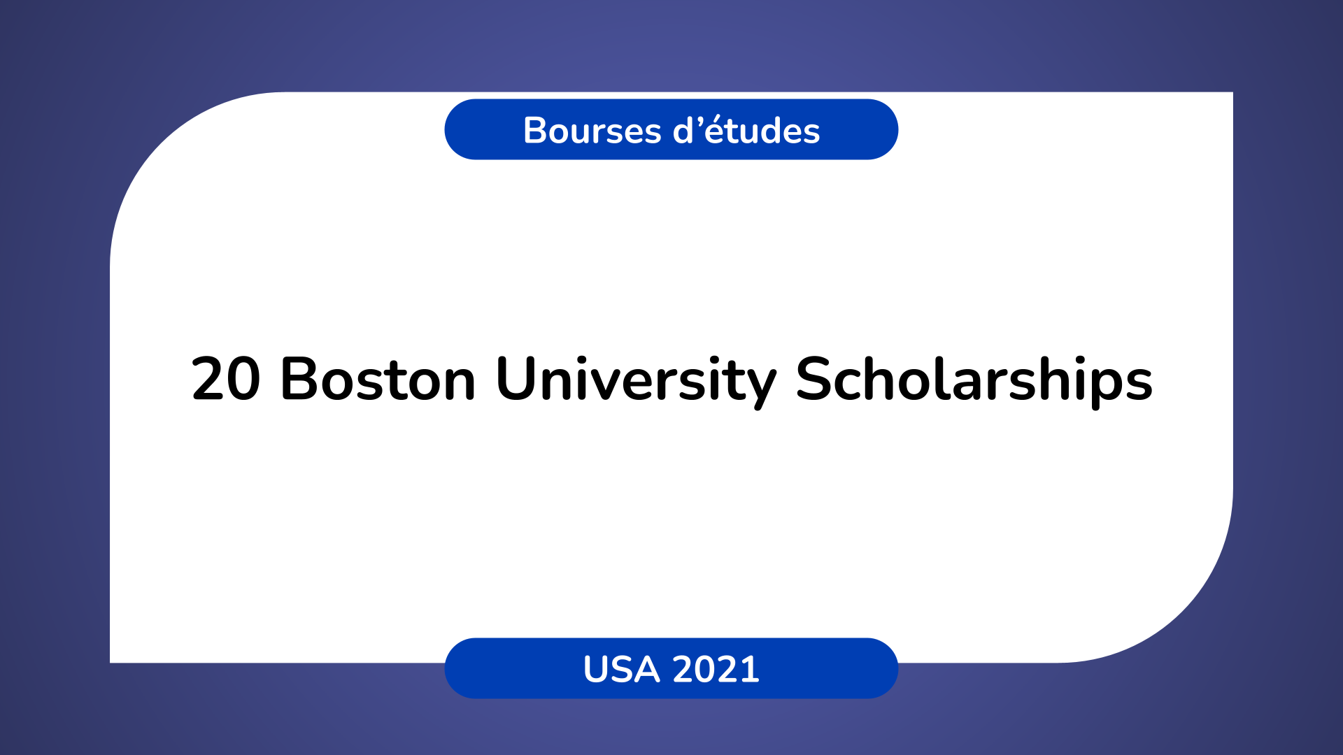 20 Boston University Scholarshipsin the USA in 2021