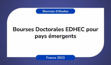 96 Nouvelles Bourses D’études En Doctorat En 2023-2024