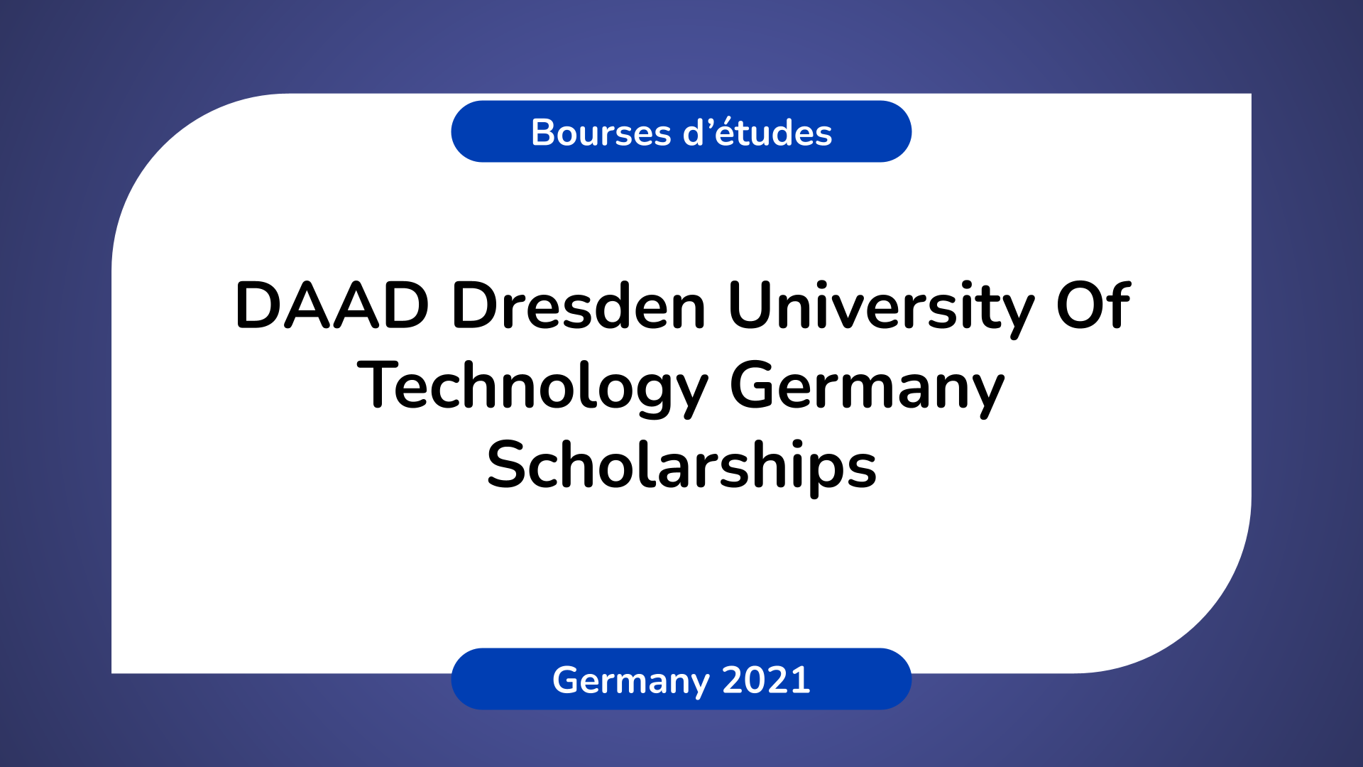 DAAD Dresden University Of Technology Germany Scholarships 2021