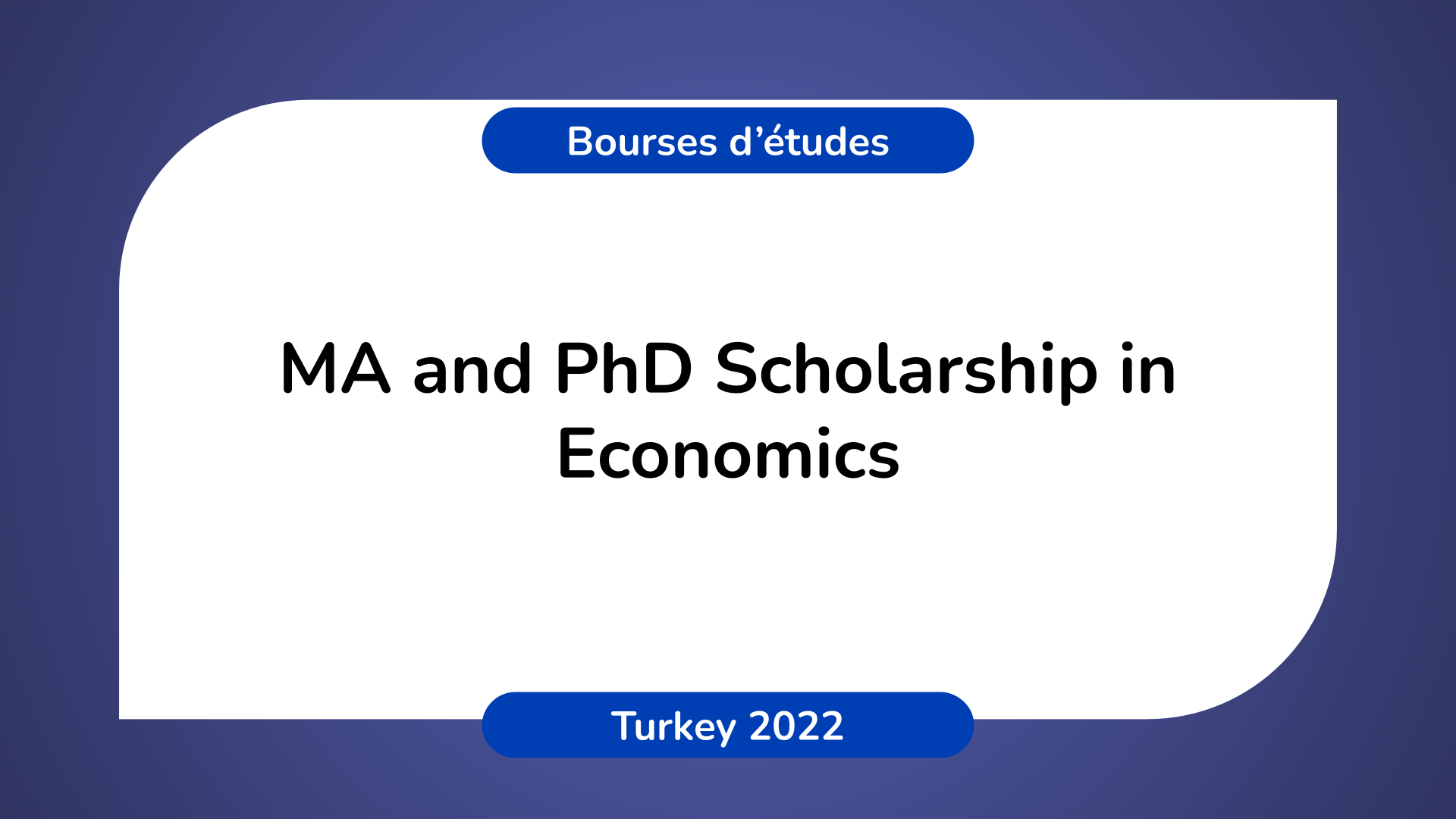 Economics Scholarship Turkey 2022