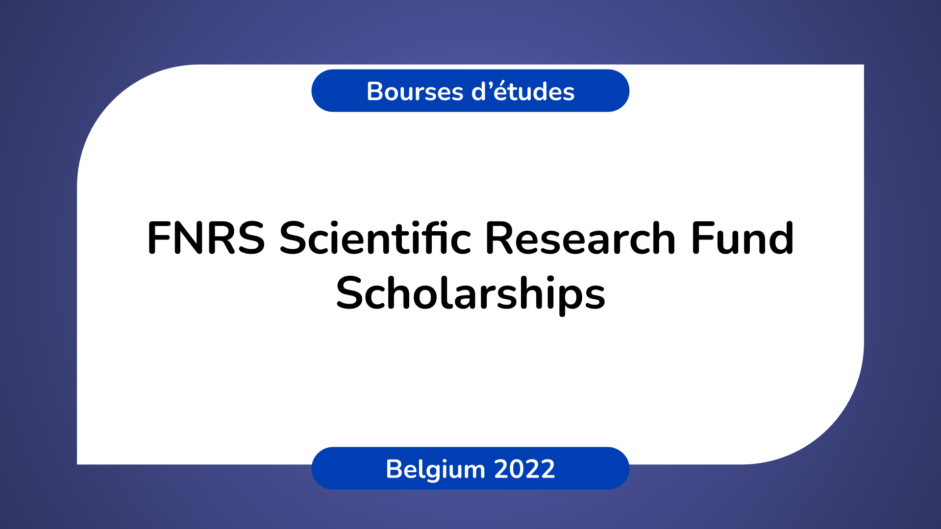 FNRS Scientific Research Fund Scholarships Belgium 2022