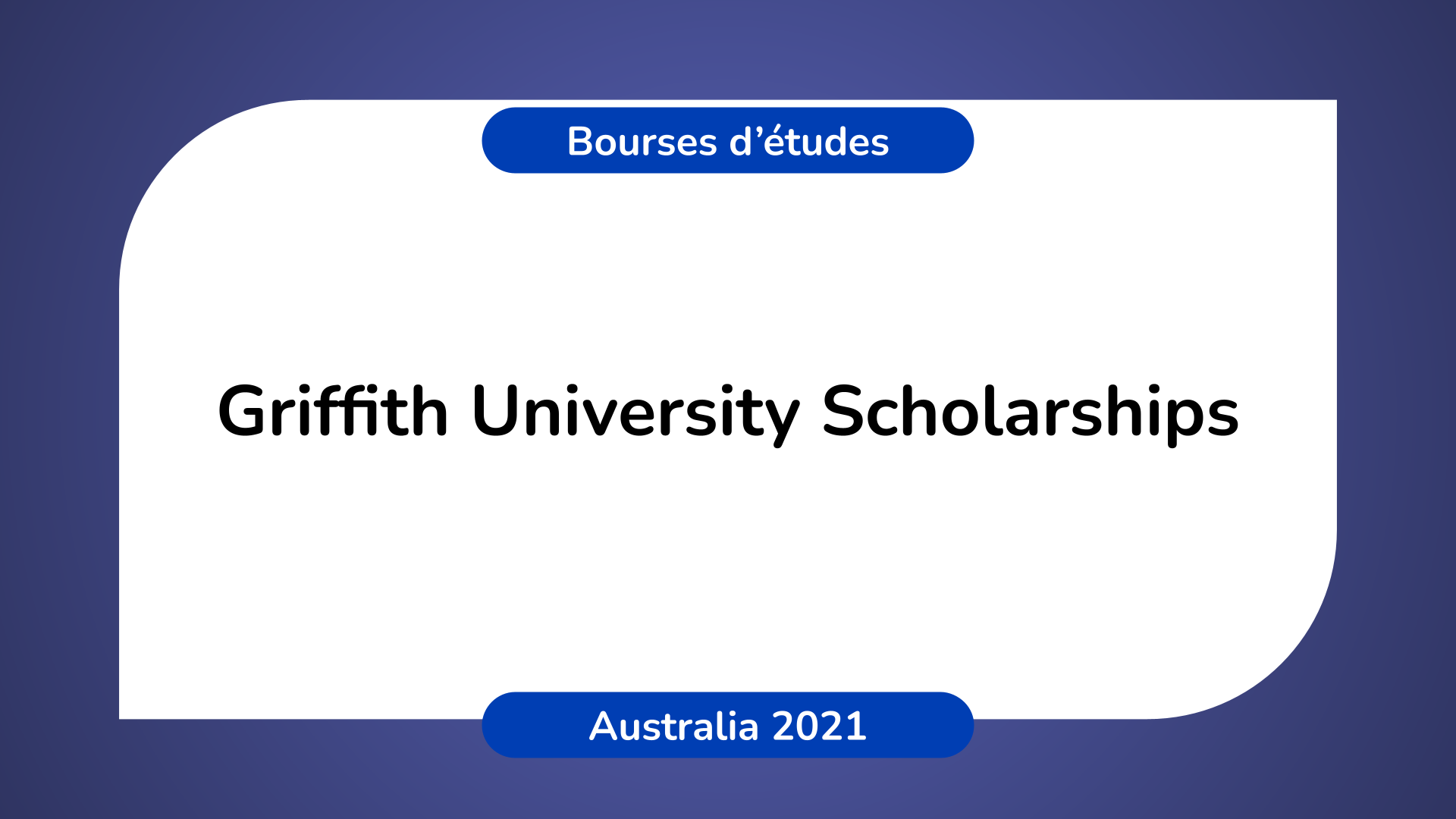 Griffith University Scholarships in Australia 2021