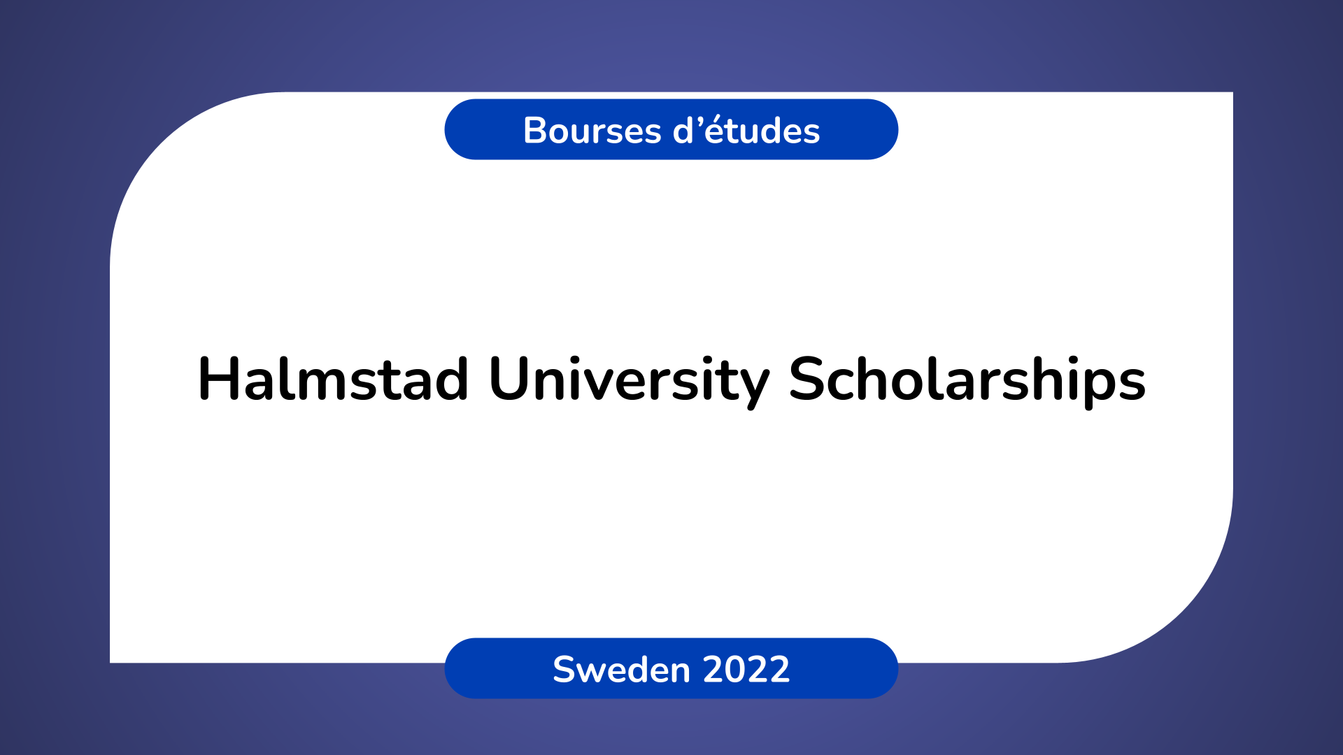 Halmstad University Scholarships Sweden 2022