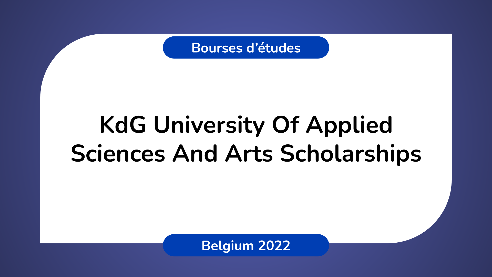 KdG University Of Applied Sciences And Arts Scholarships 2022