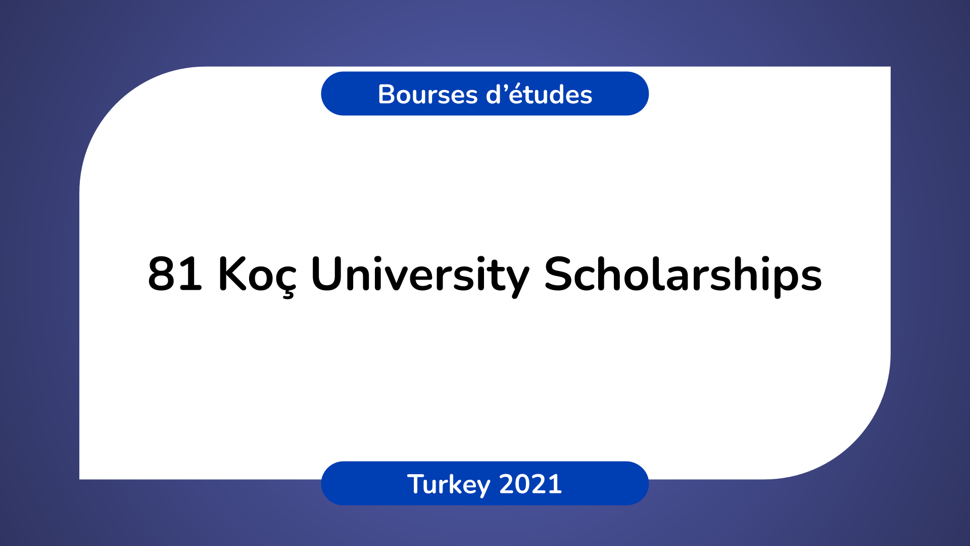 Koç University Scholarships Turkey 2021