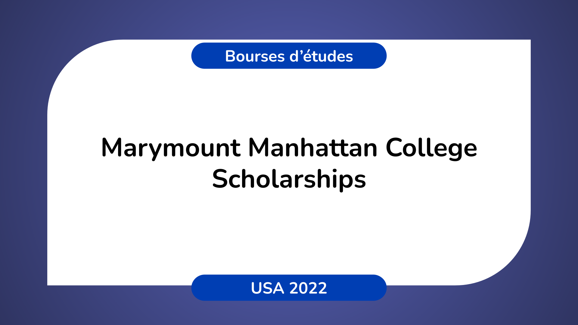 Marymount Manhattan College Scholarships USA 2022