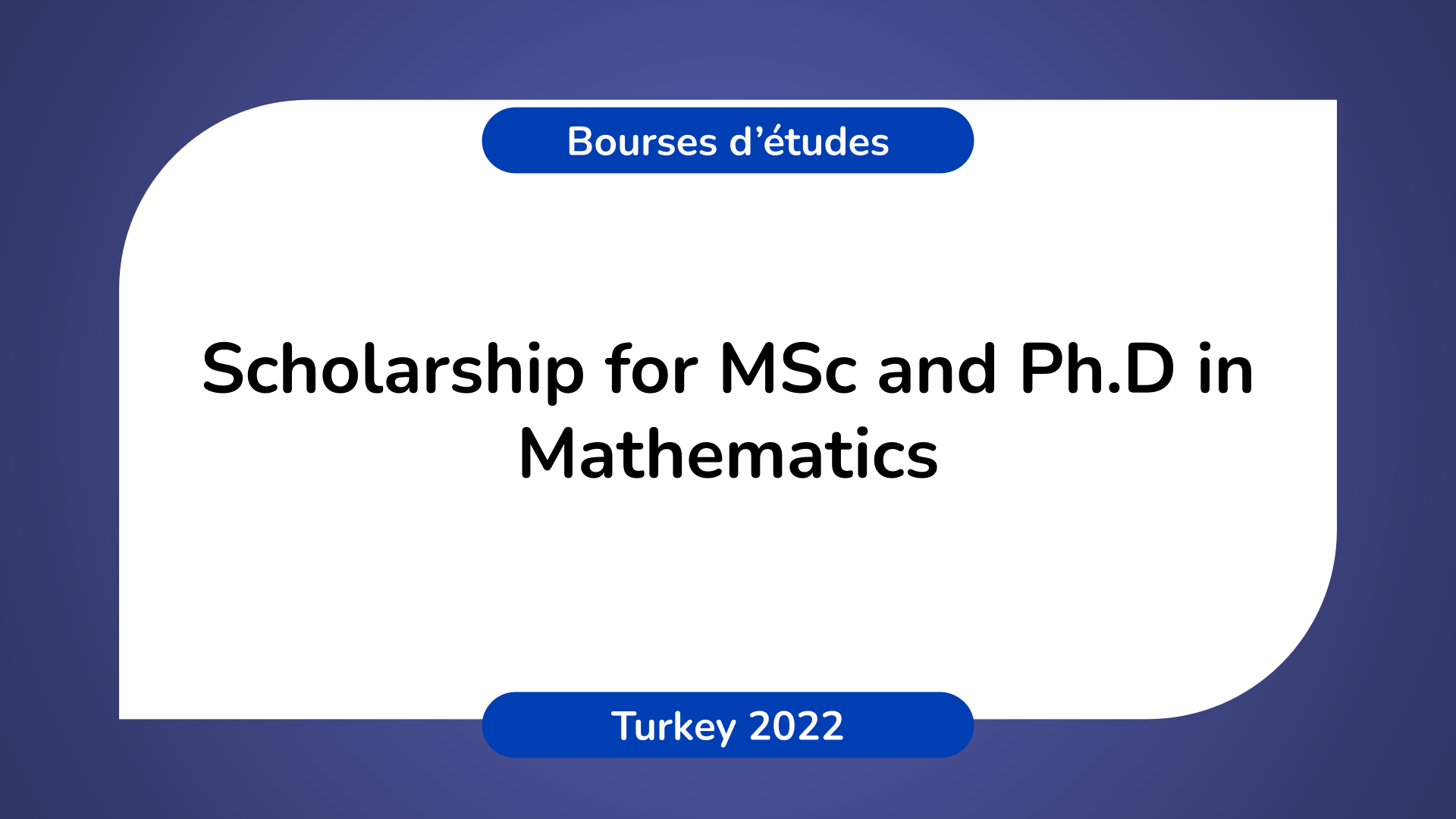 Mathematics Scholarship Turkey 2022
