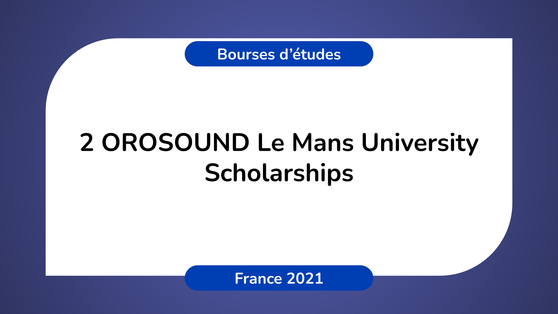 OROSOUND Le Mans University Scholarships France 2021