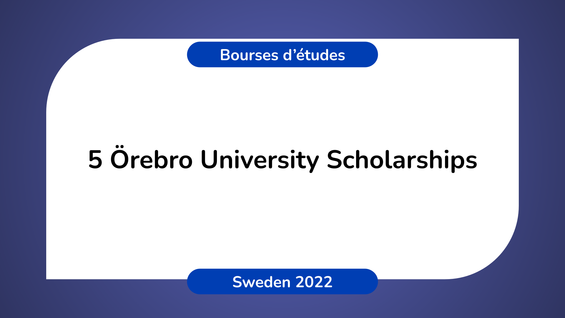 Örebro University Scholarships Sweden 2022