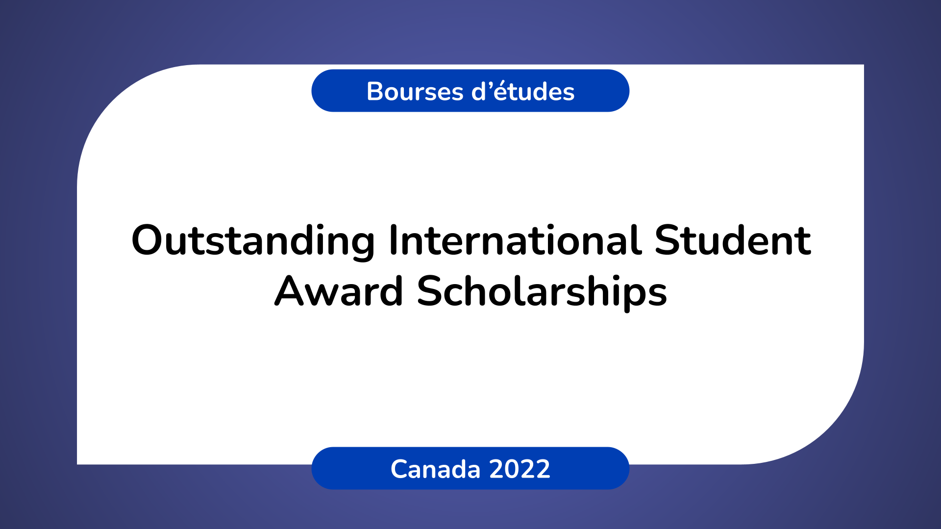 Outstanding International Student Award Scholarships Canada 2022