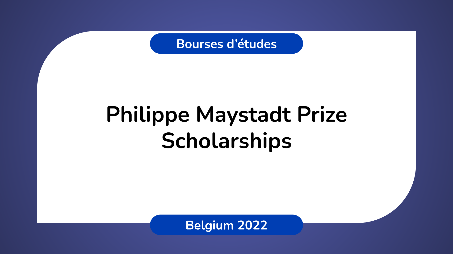 Philippe Maystadt Prize Scholarships Belgium 2022