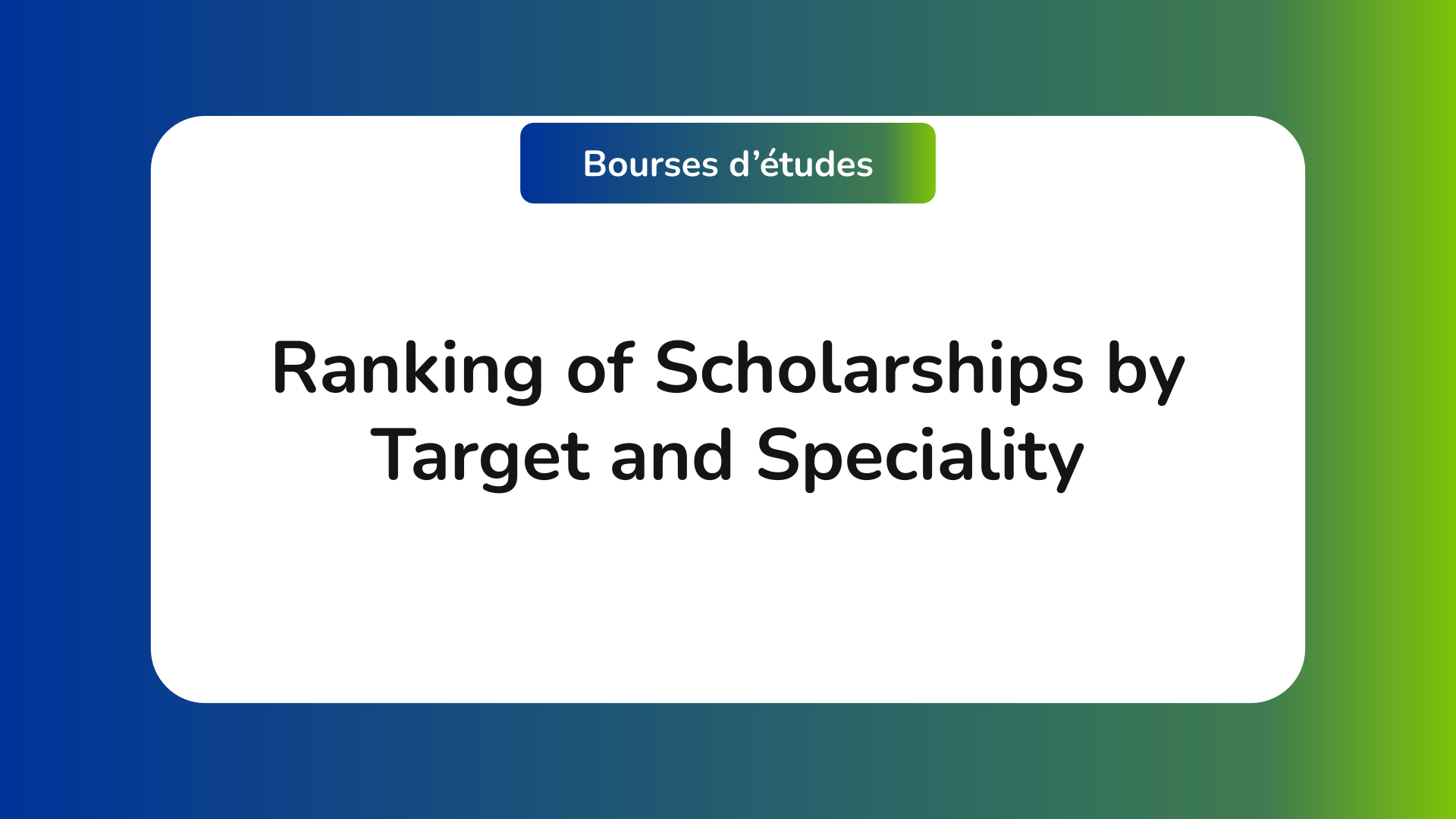 Ranking of Scholarships by Target and Specialty