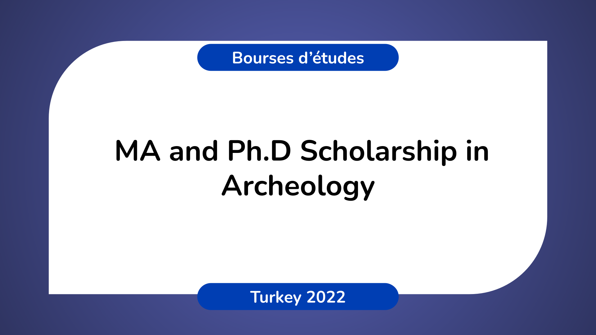 Scholarship Archeology Turkey 2022