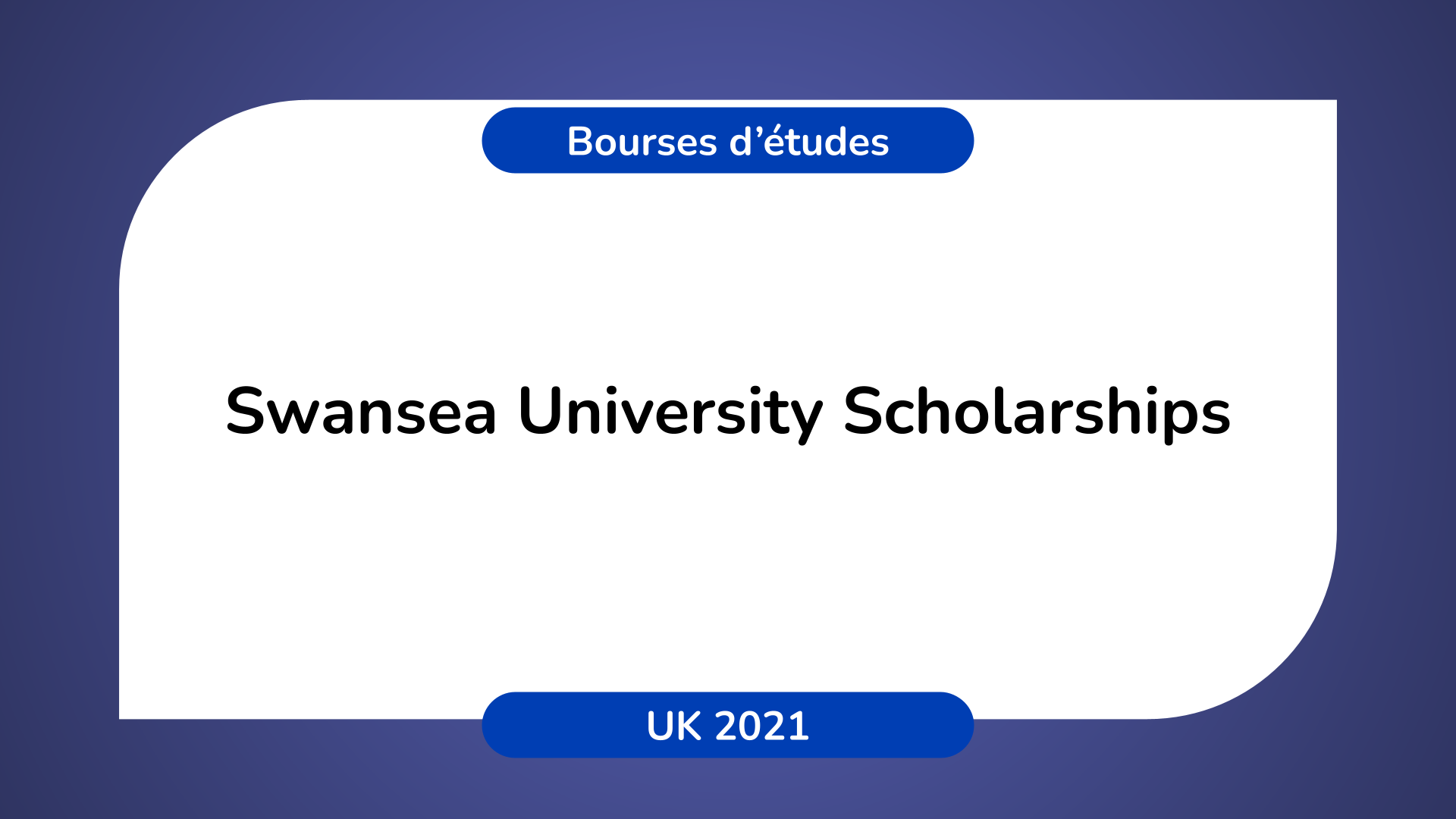 Swansea University Scholarships in UK in 2021
