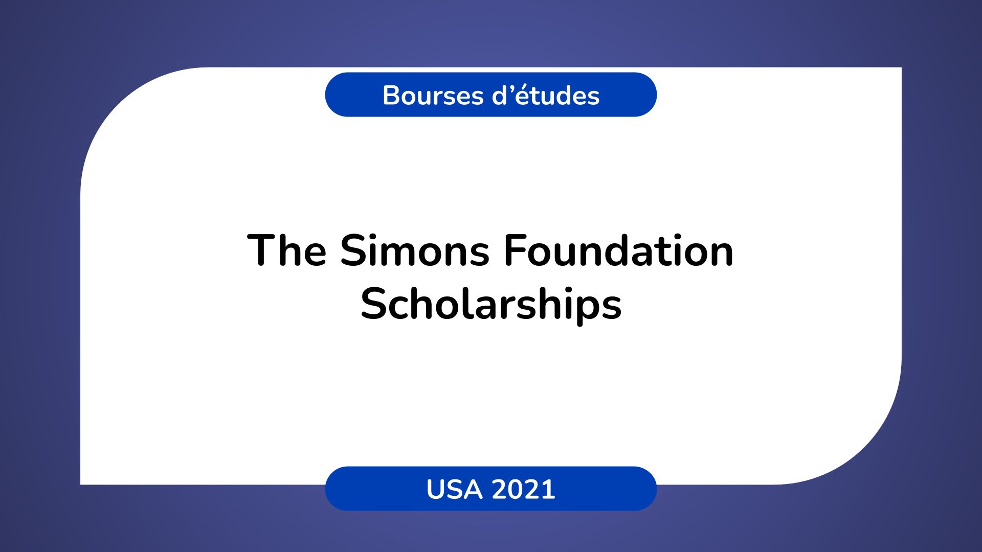 The Simons Foundation Scholarships USA 2021